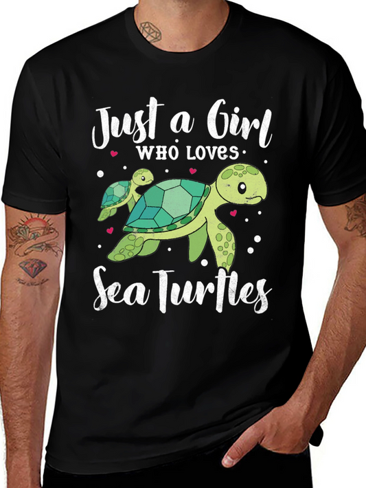 Just A Girl Who Loves Sea Turtles T-Shirt