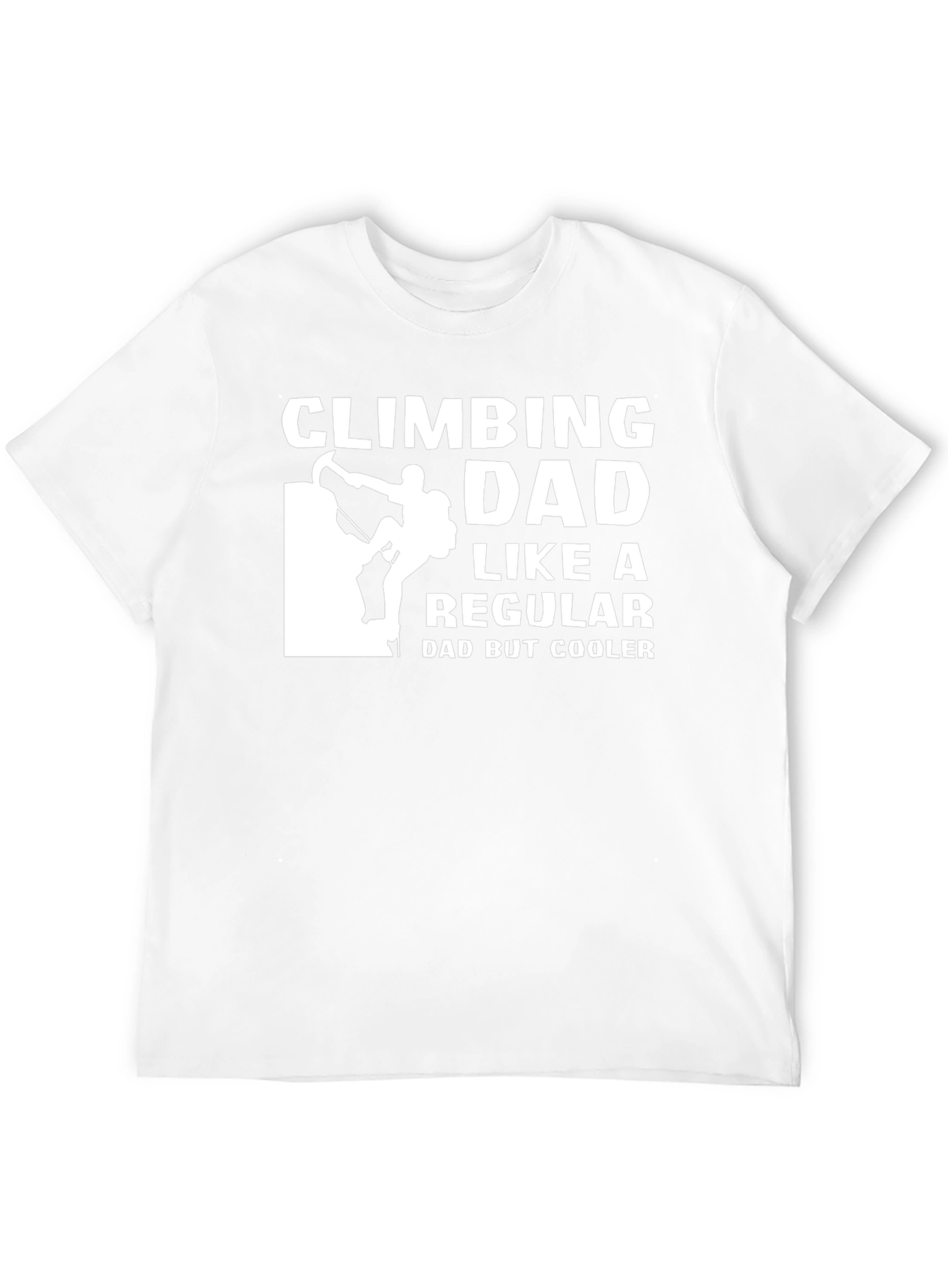 Climbing Dad T-Shirt - Cool Fathers Day Gift