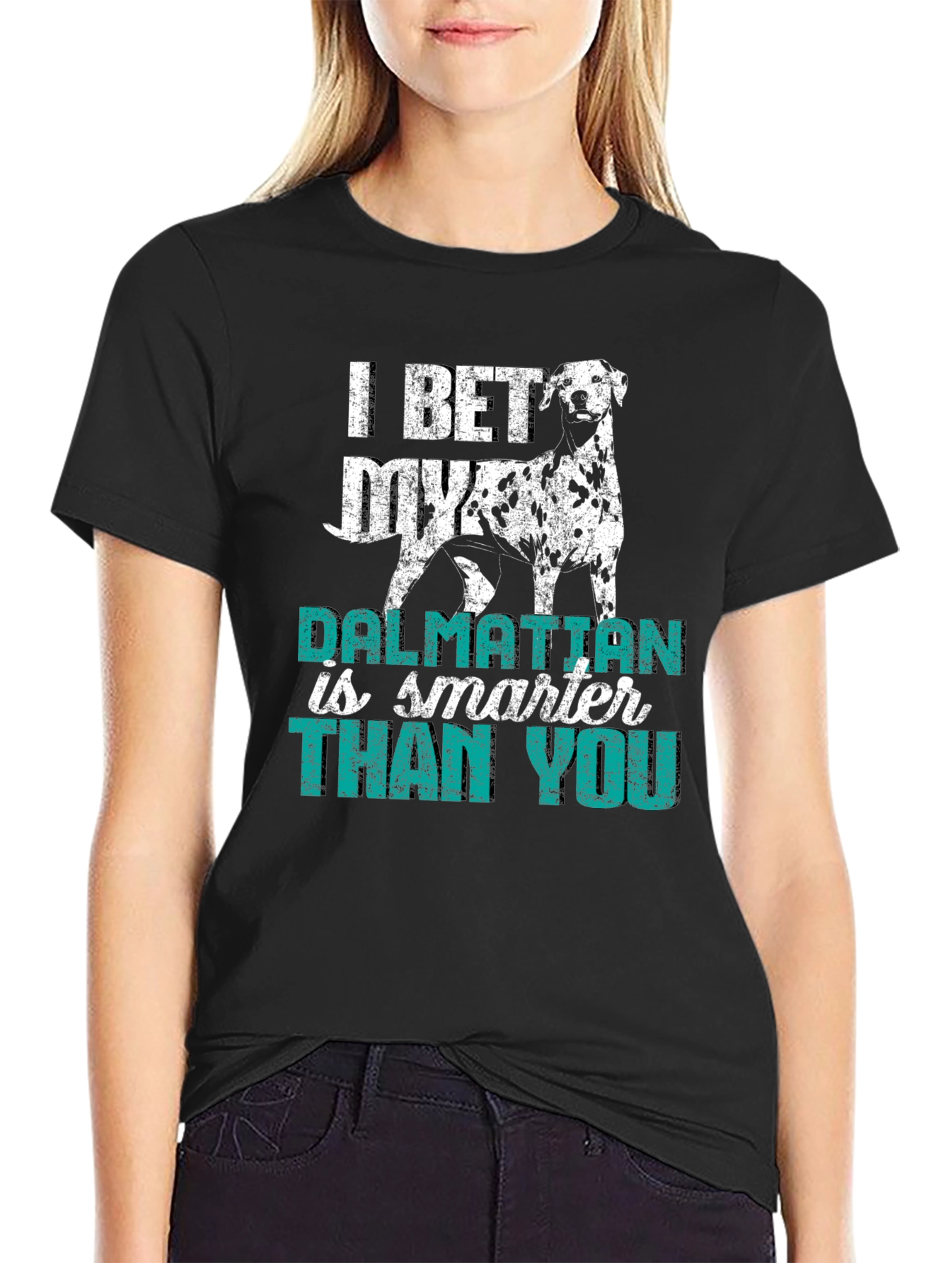 I Bet My Dalmatian Is Smarter Than You T-Shirt