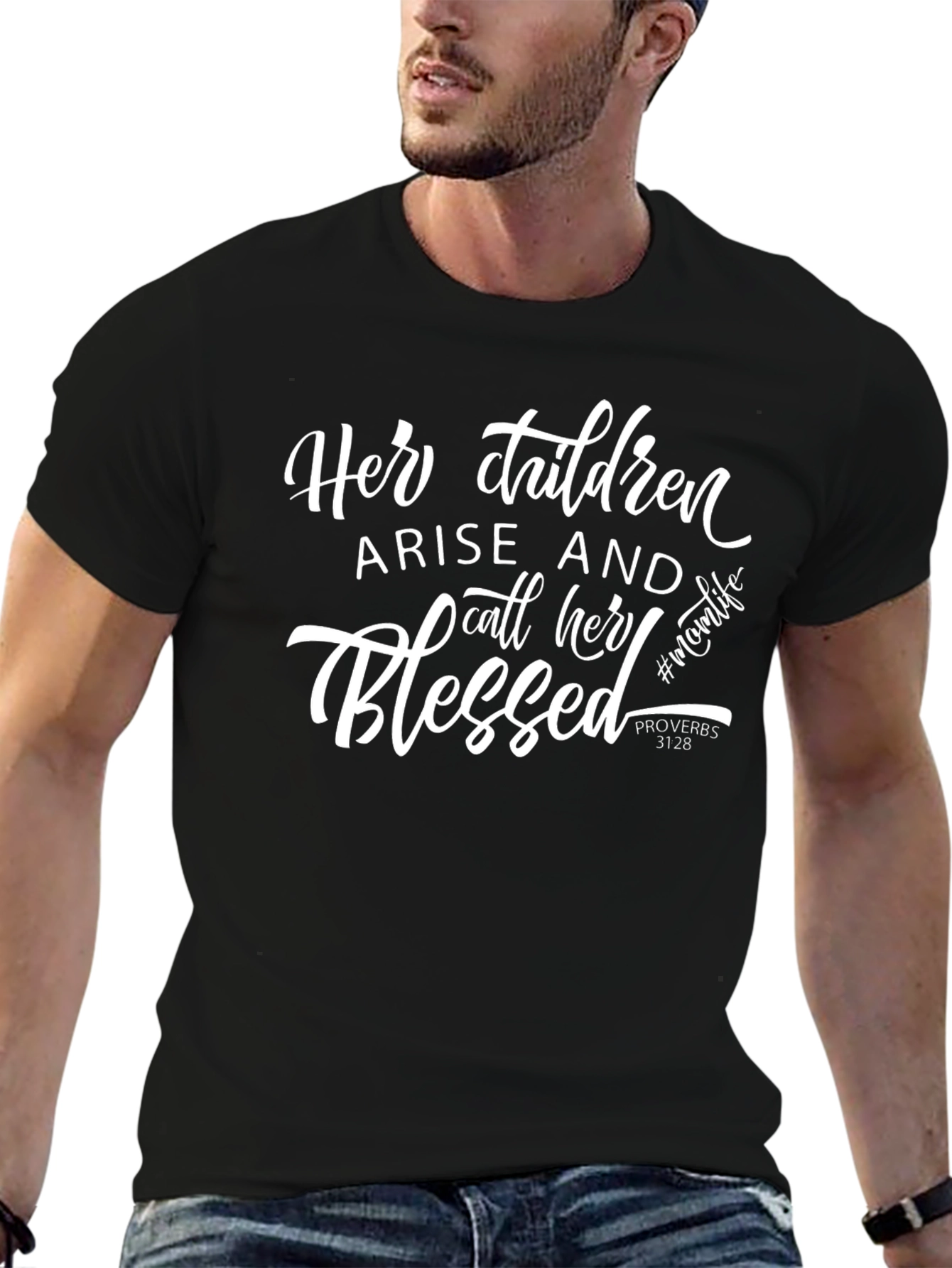 Her Children Arise T-Shirt: Blessed Mom Life Tee