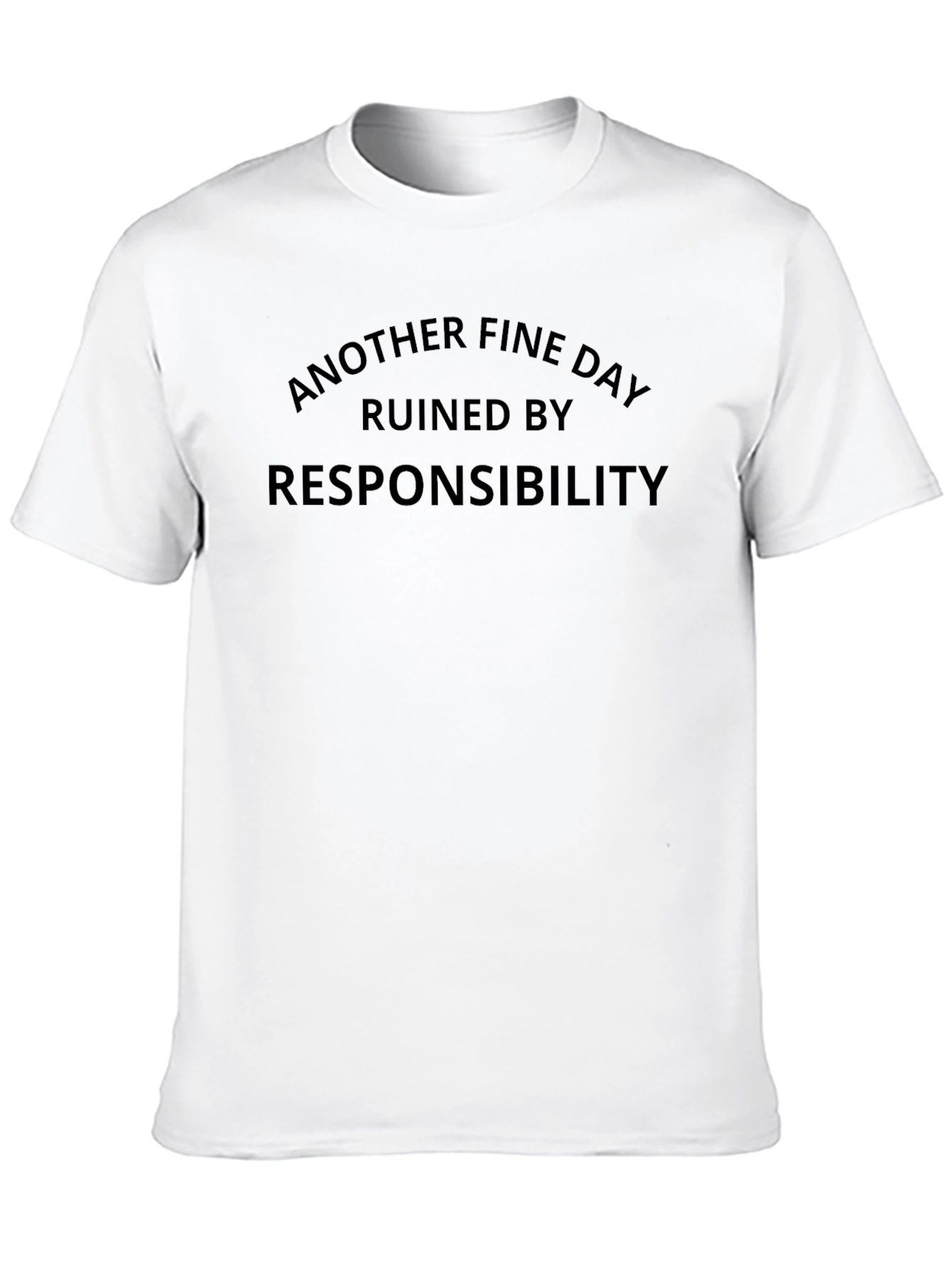 Funny Responsibility T-Shirt