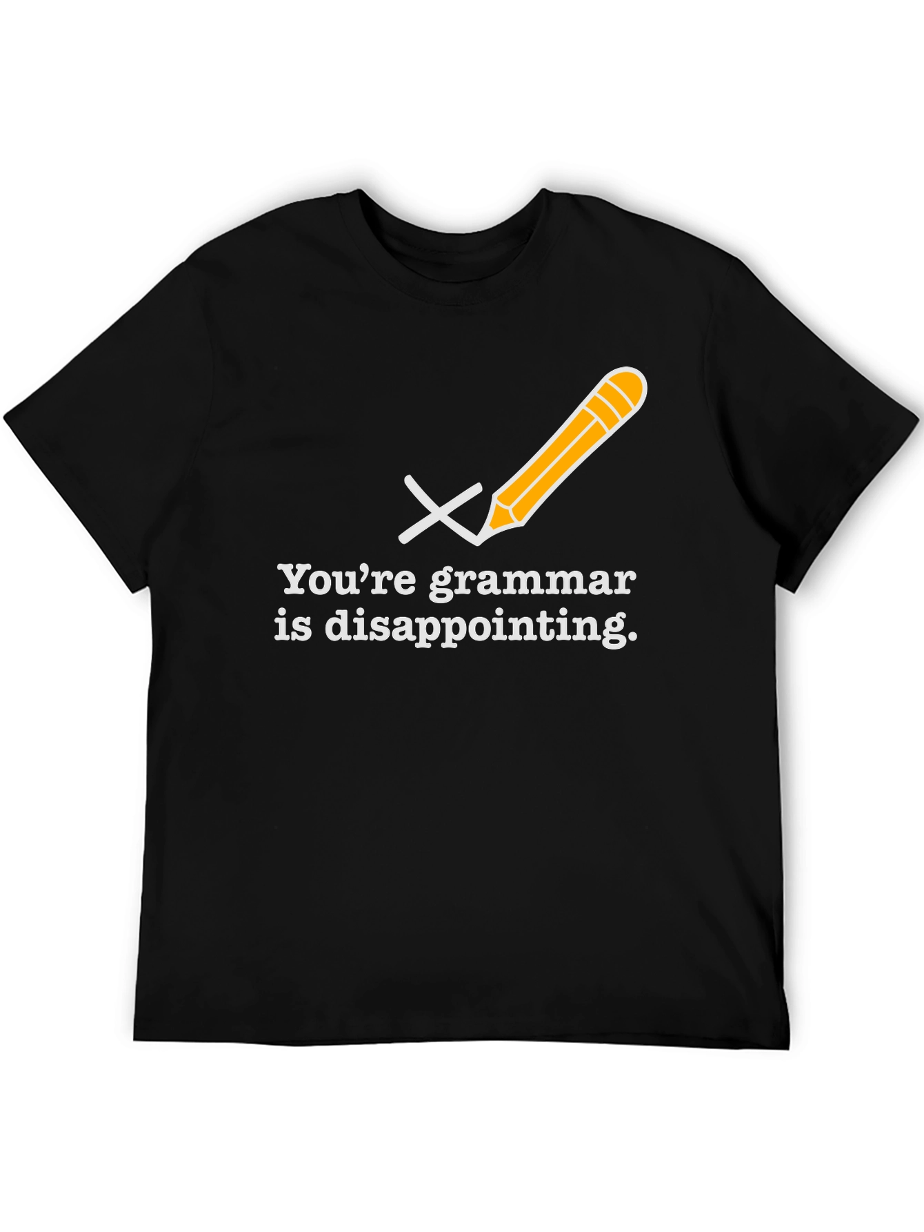 Grammar Police T-Shirt: Youre Grammar is Disappointing