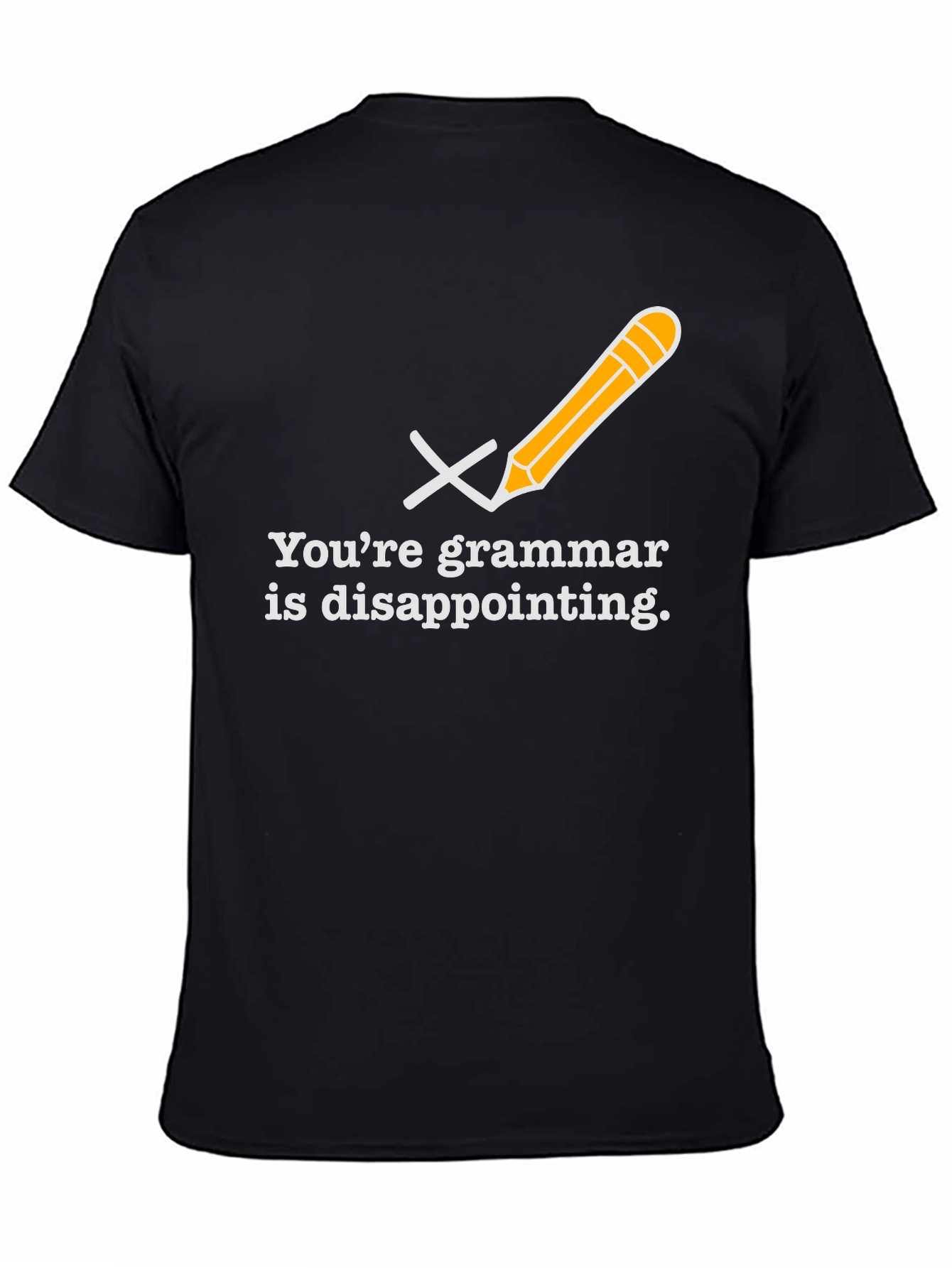 Grammar Police T-Shirt: Youre Grammar is Disappointing