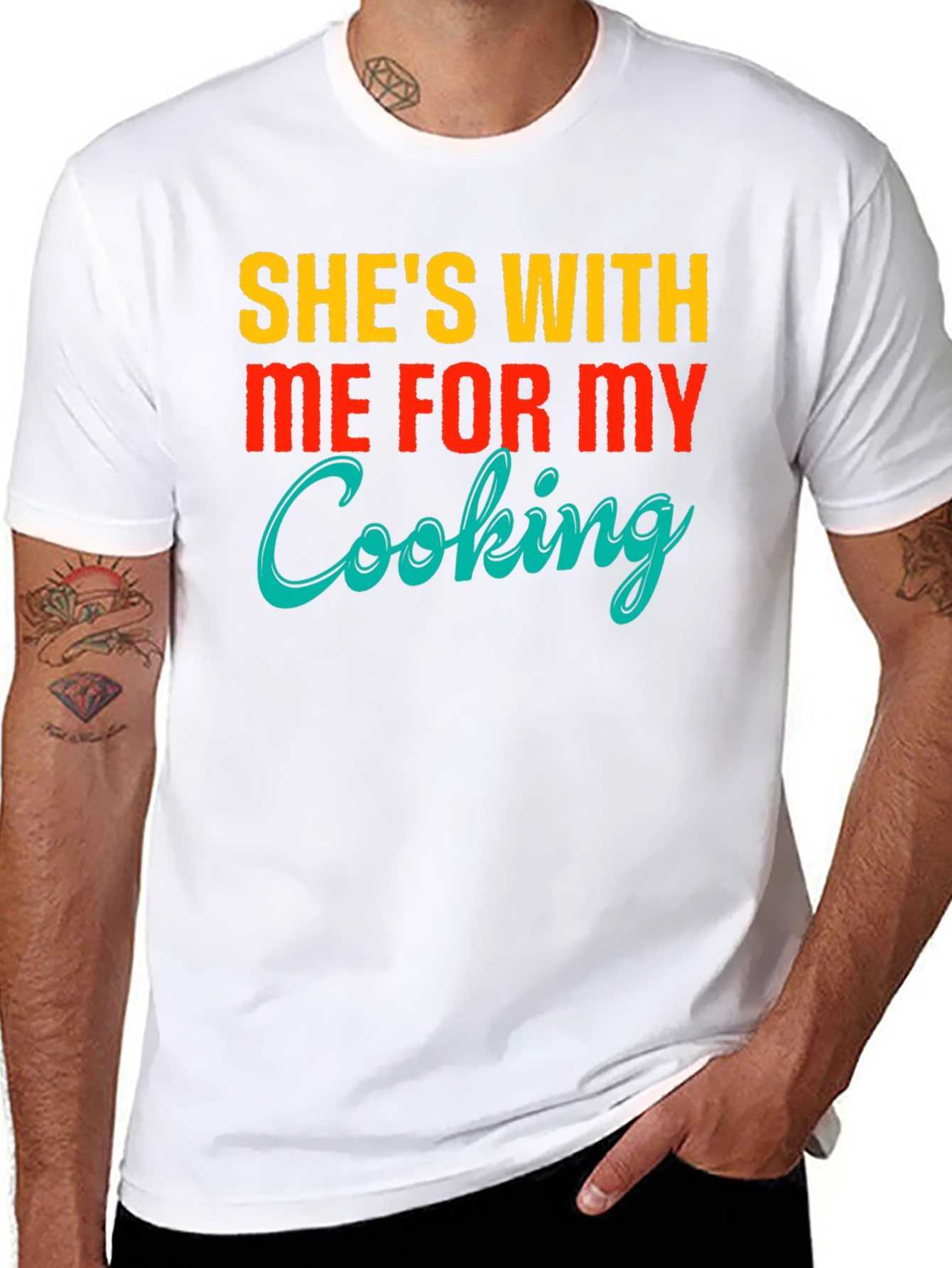 Funny Shes With Me For My Cooking T-Shirt