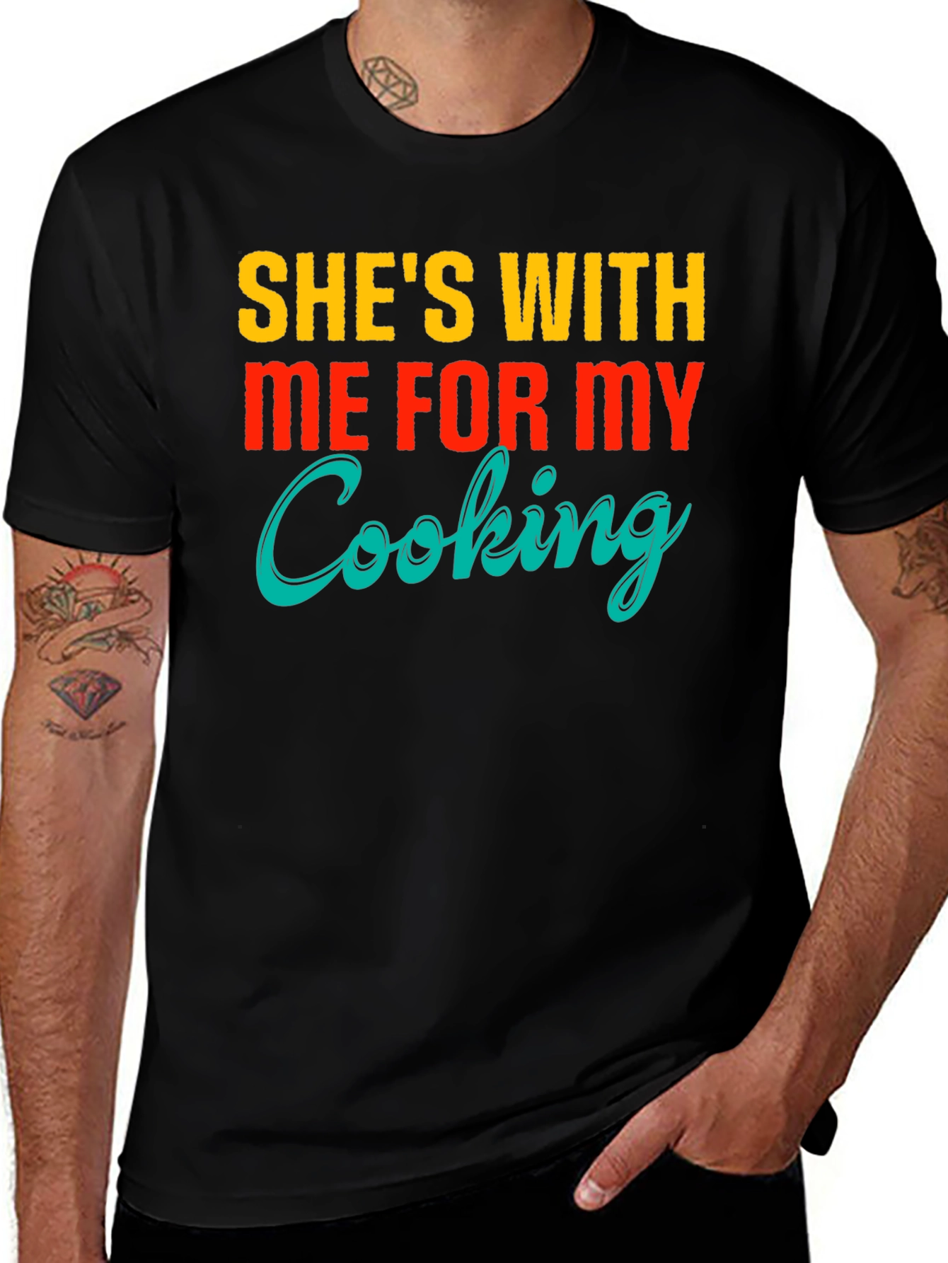Funny Shes With Me For My Cooking T-Shirt