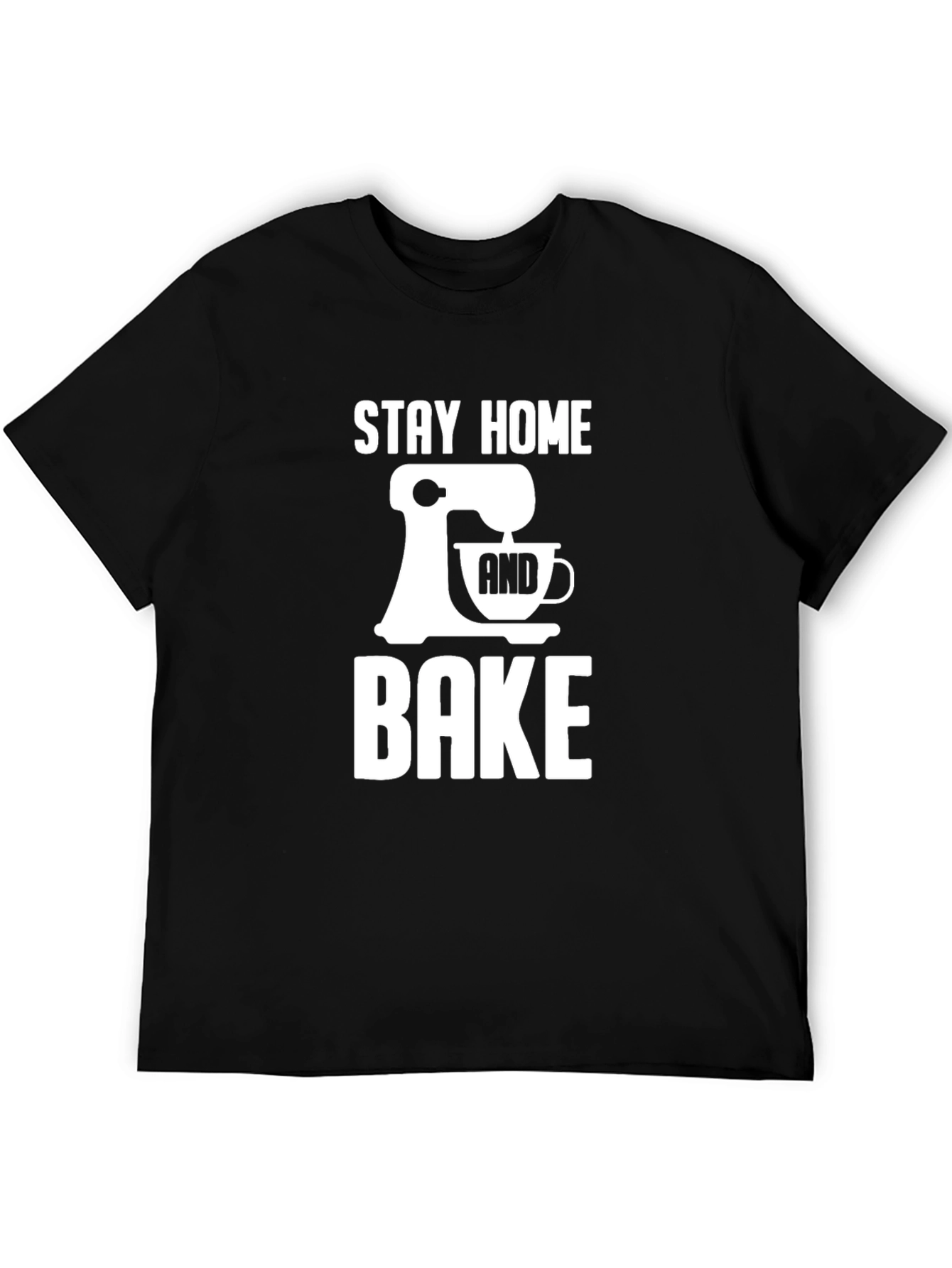Stay Home & Bake Graphic T-Shirt