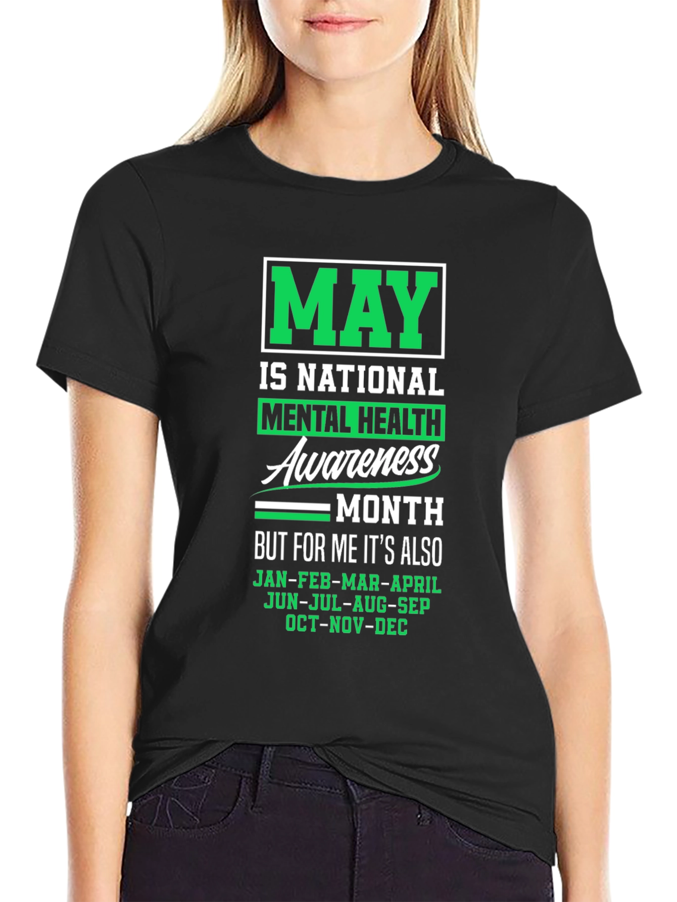 Mental Health Awareness T-Shirt - May is Every Month