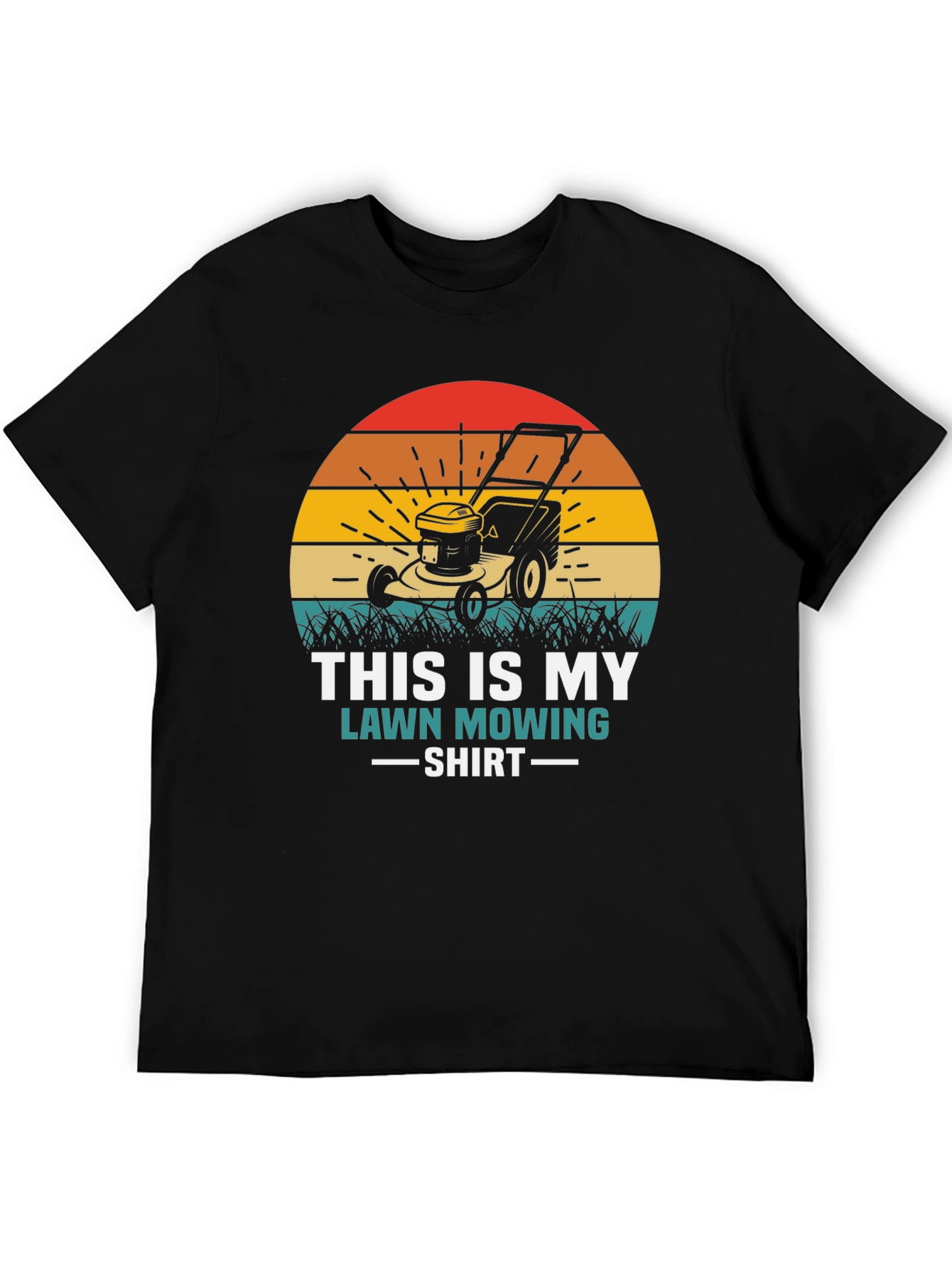 Lawn Mowing Shirt - Funny Gardening Tee