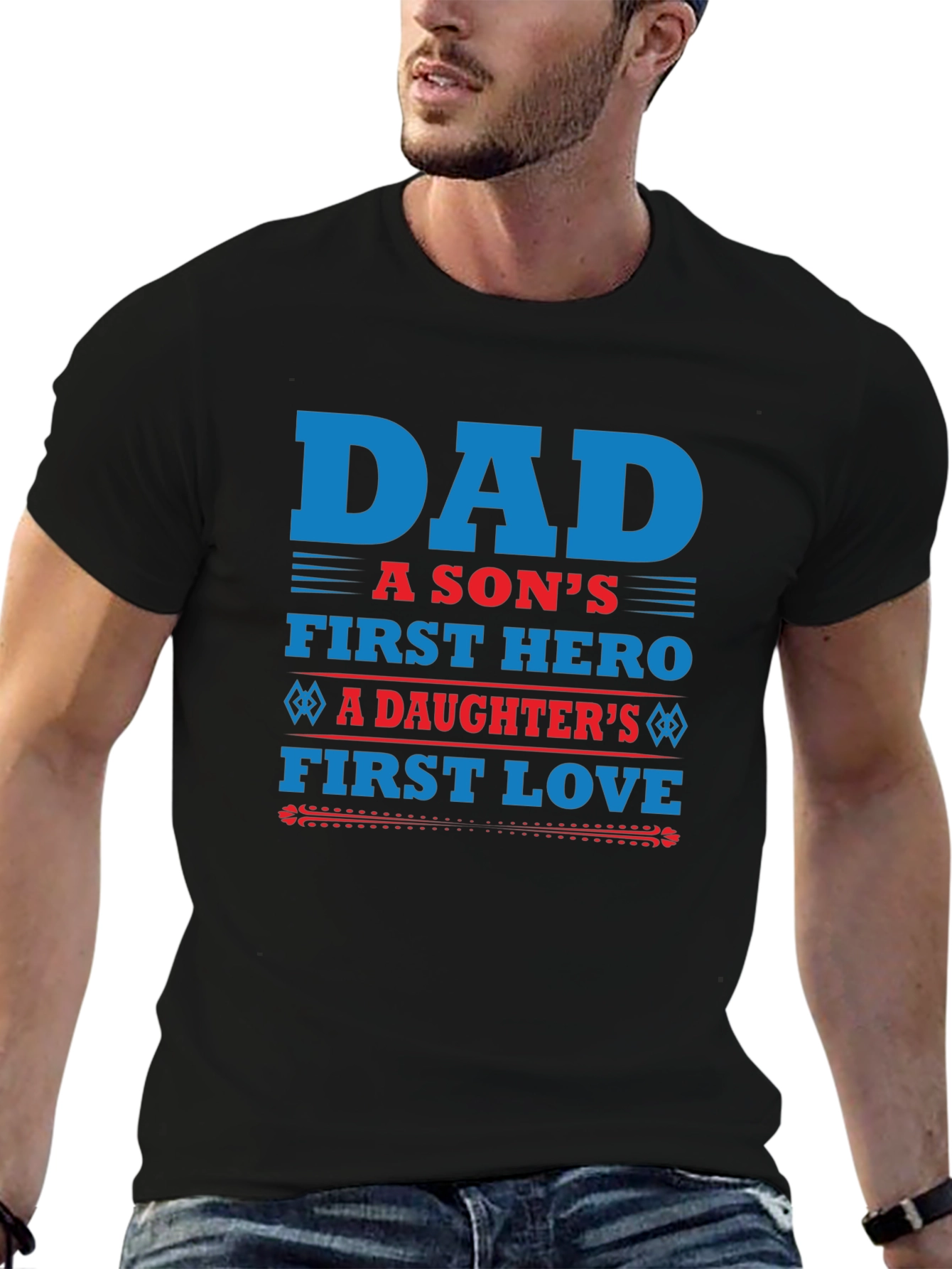 Dad A Sons First Hero T-Shirt