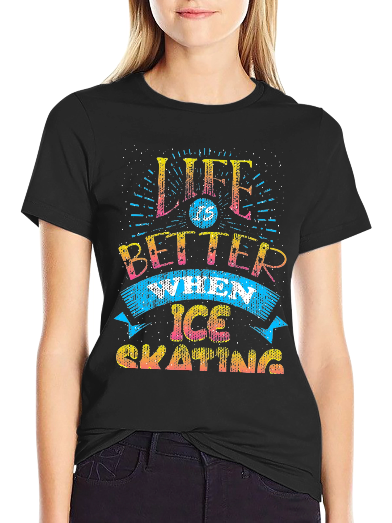 Life Is Better When Ice Skating T-Shirt