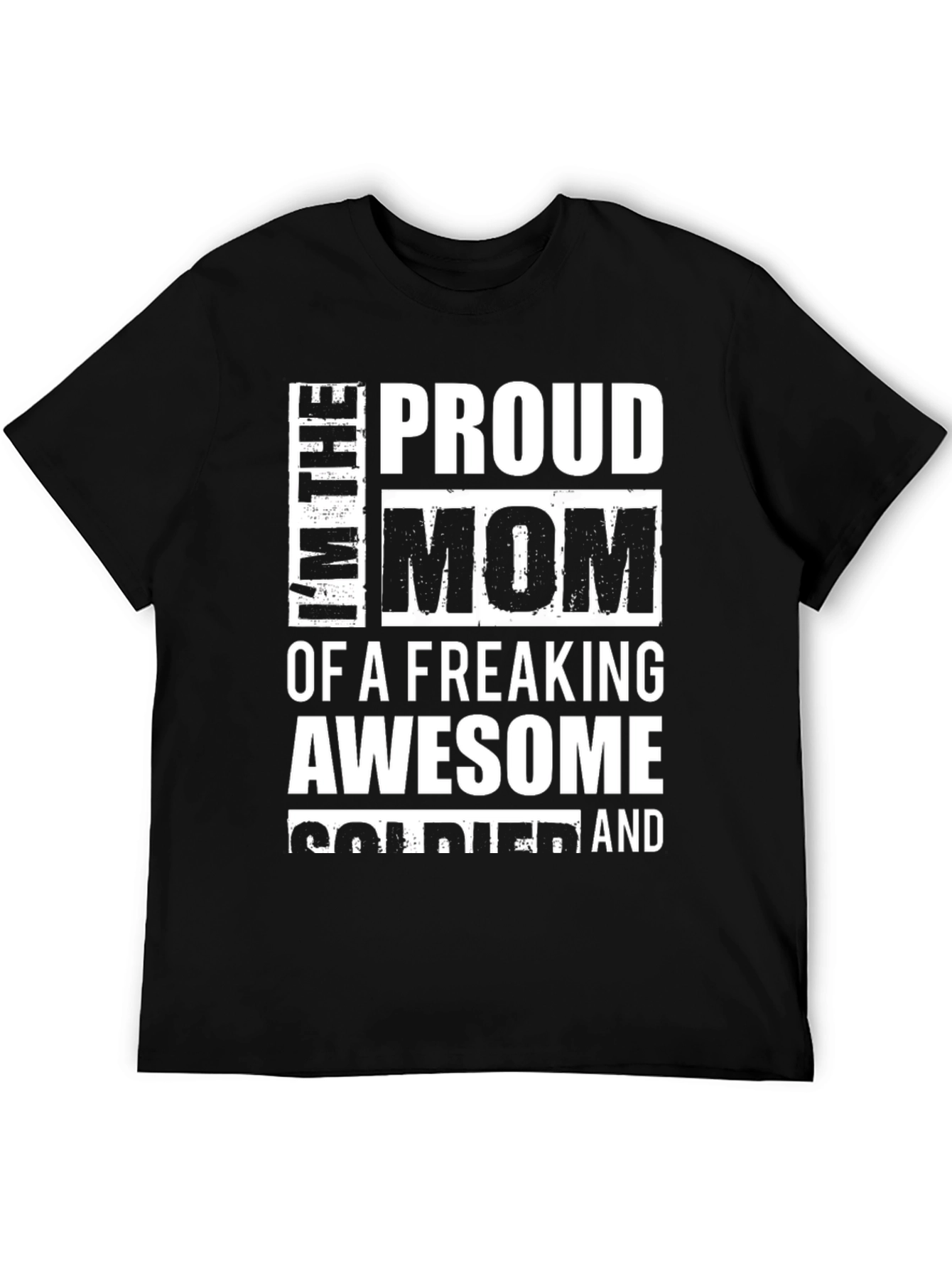 Proud Mom of an Awesome Soldier T-Shirt