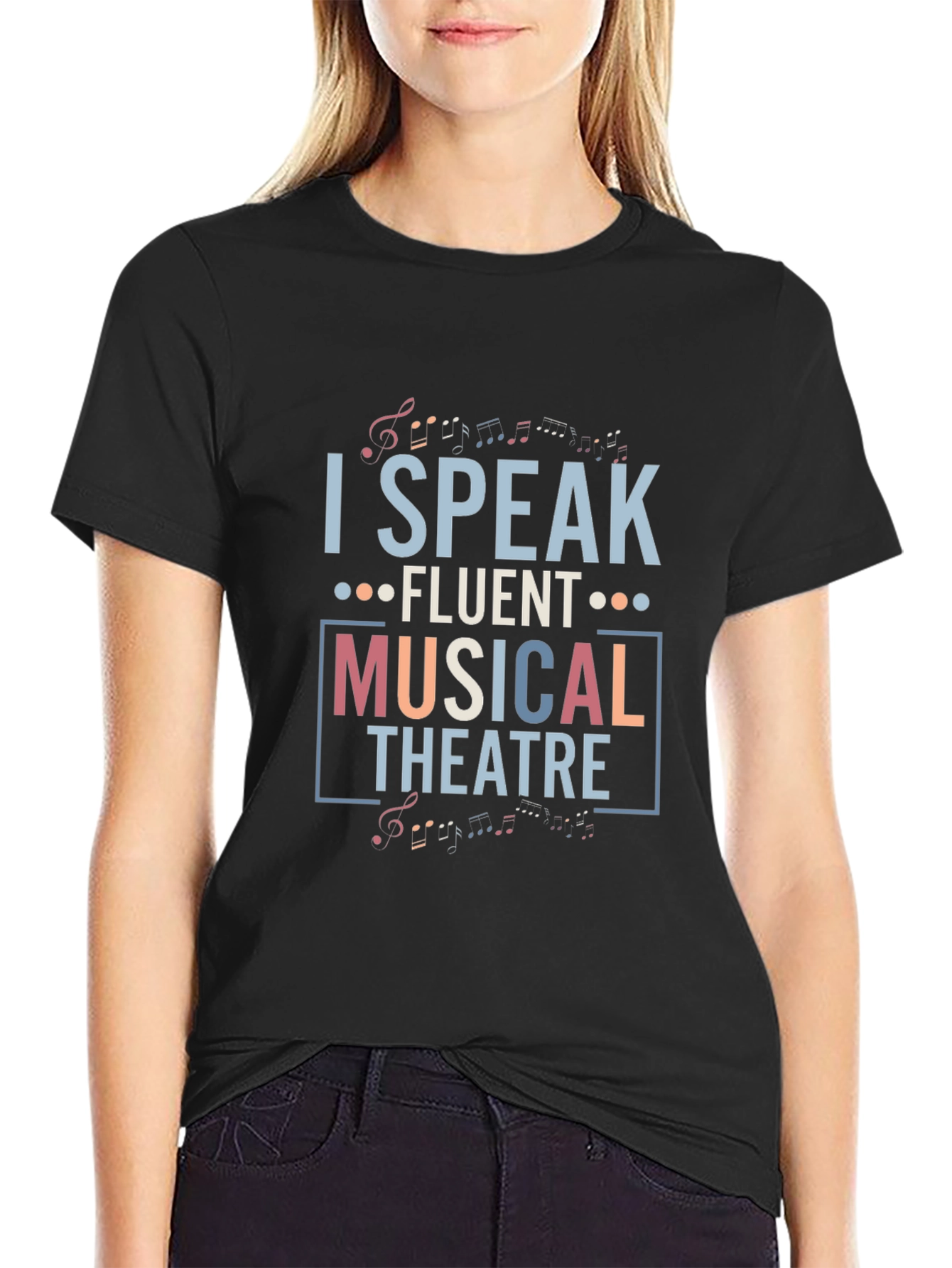 Musical Theatre T-Shirt - I Speak Fluent