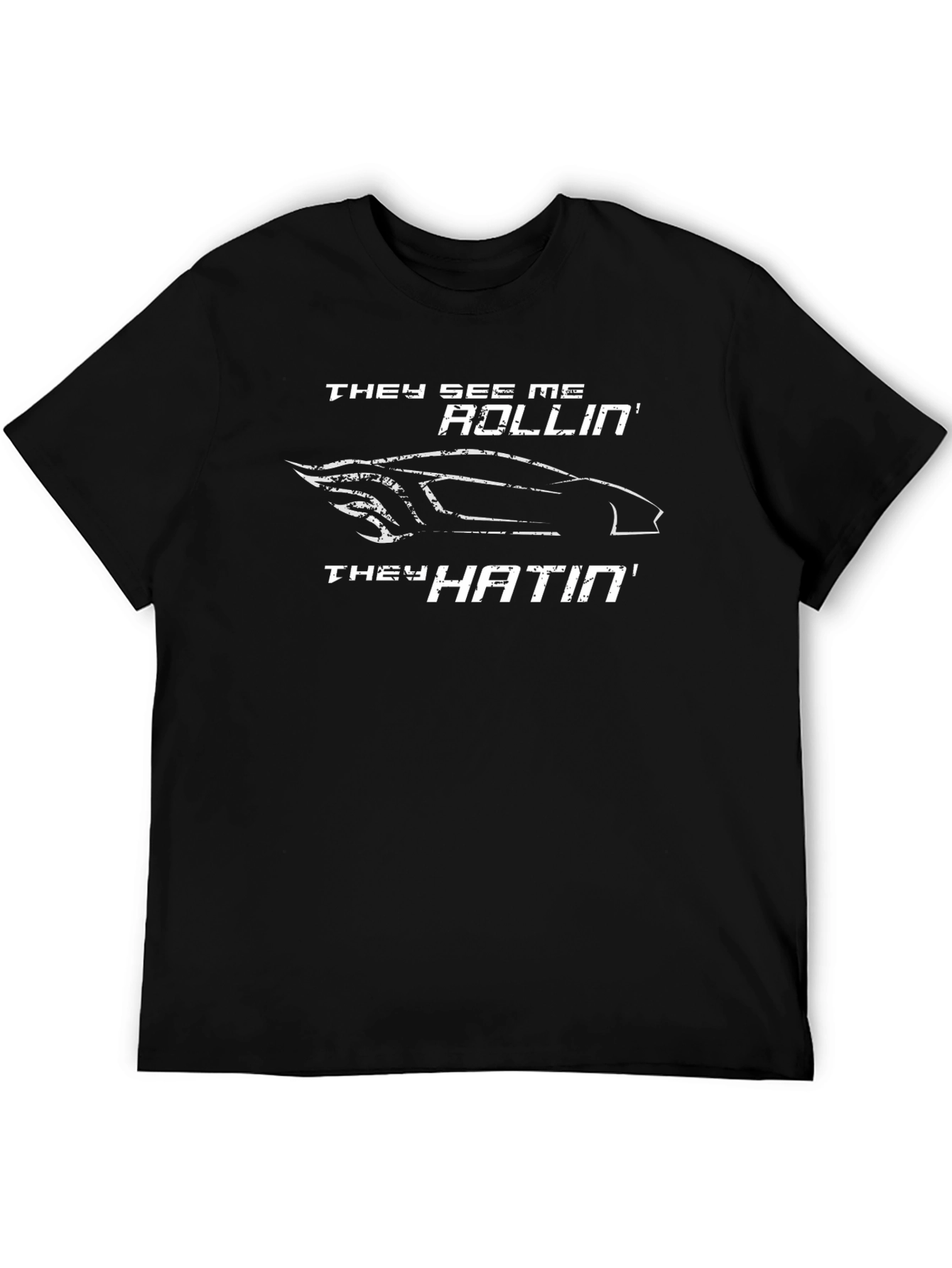They See Me Rollin T-Shirt