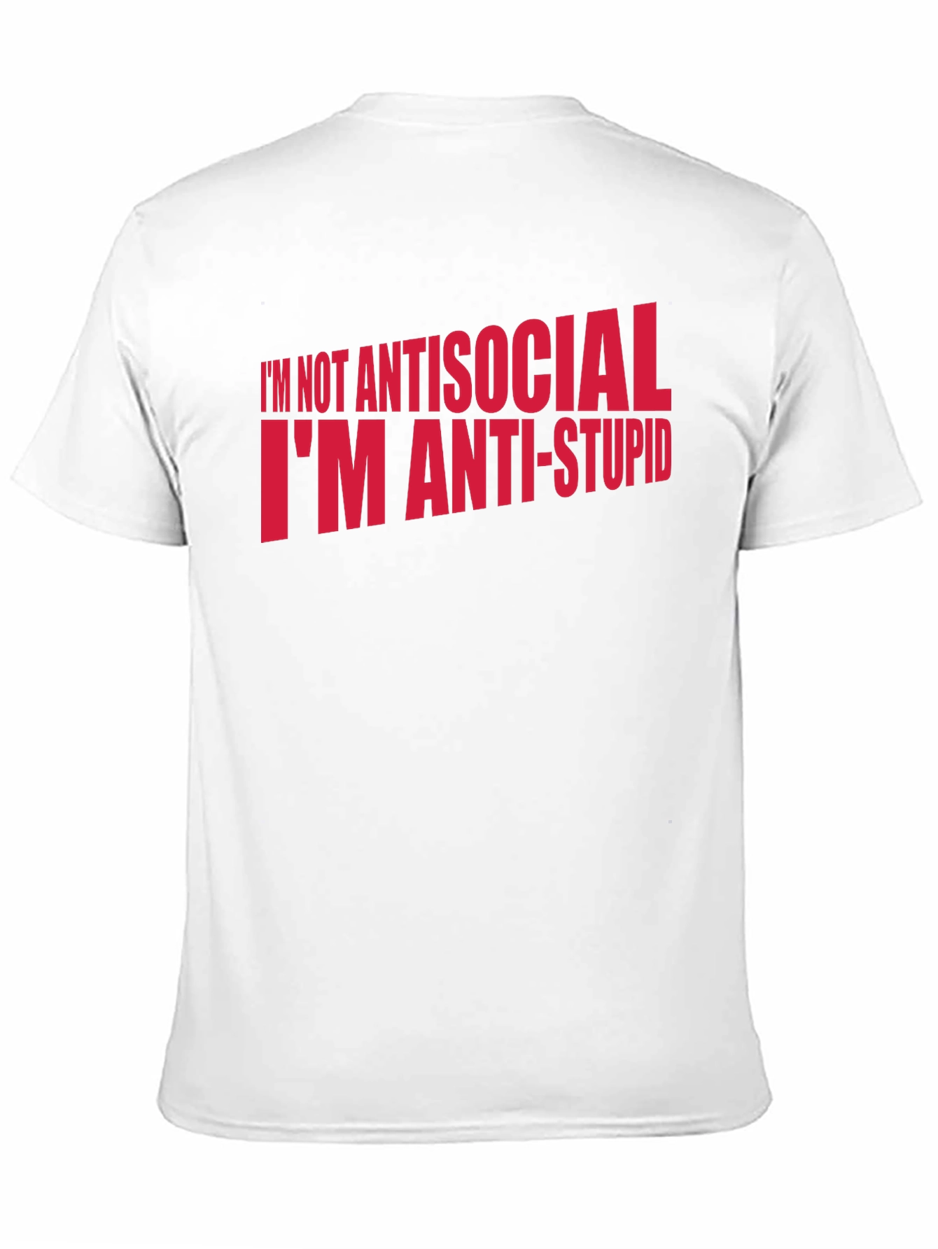 Anti-Stupid Graphic Tee - Black Humor T-Shirt