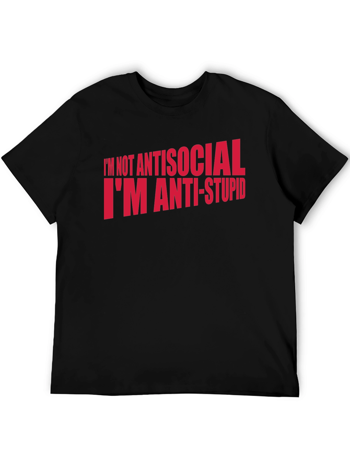 Anti-Stupid Graphic Tee - Black Humor T-Shirt