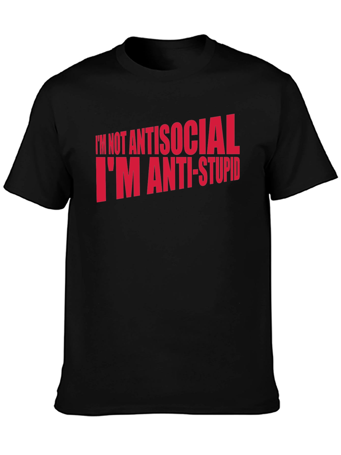 Anti-Stupid Graphic Tee - Black Humor T-Shirt