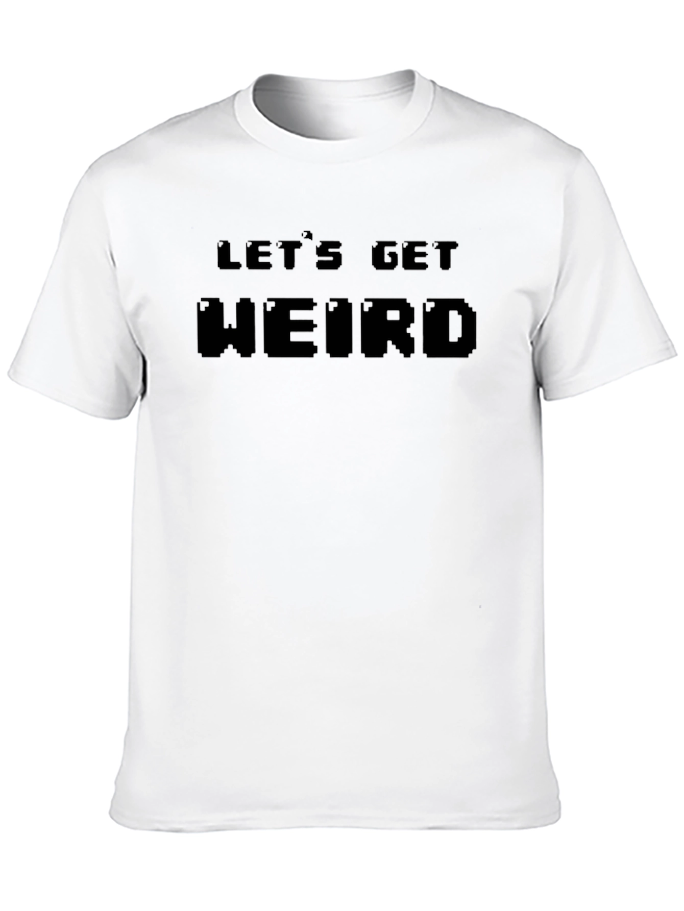 Lets Get Weird Pixel Graphic Tee - Black