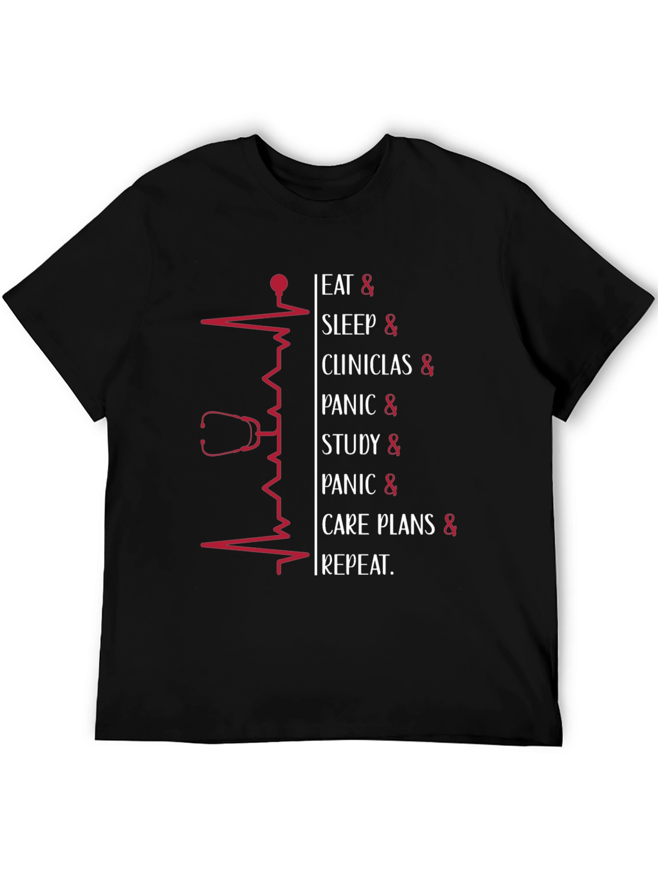 Nurse Life T-Shirt: Eat Sleep Clinics Repeat