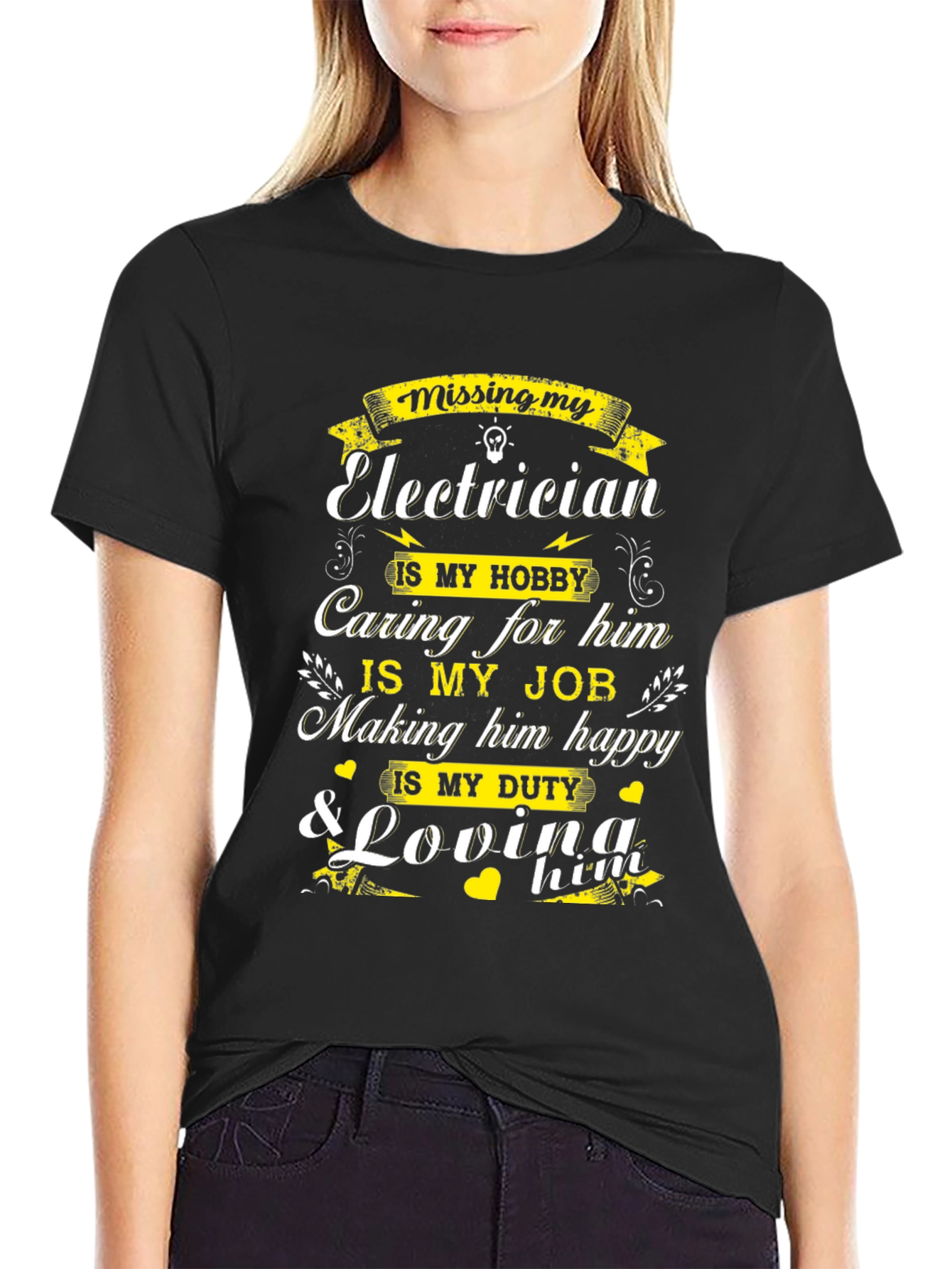 Missing My Electrician Graphic T-Shirt