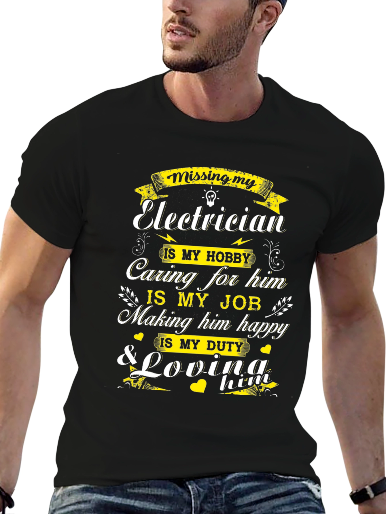 Missing My Electrician Graphic T-Shirt