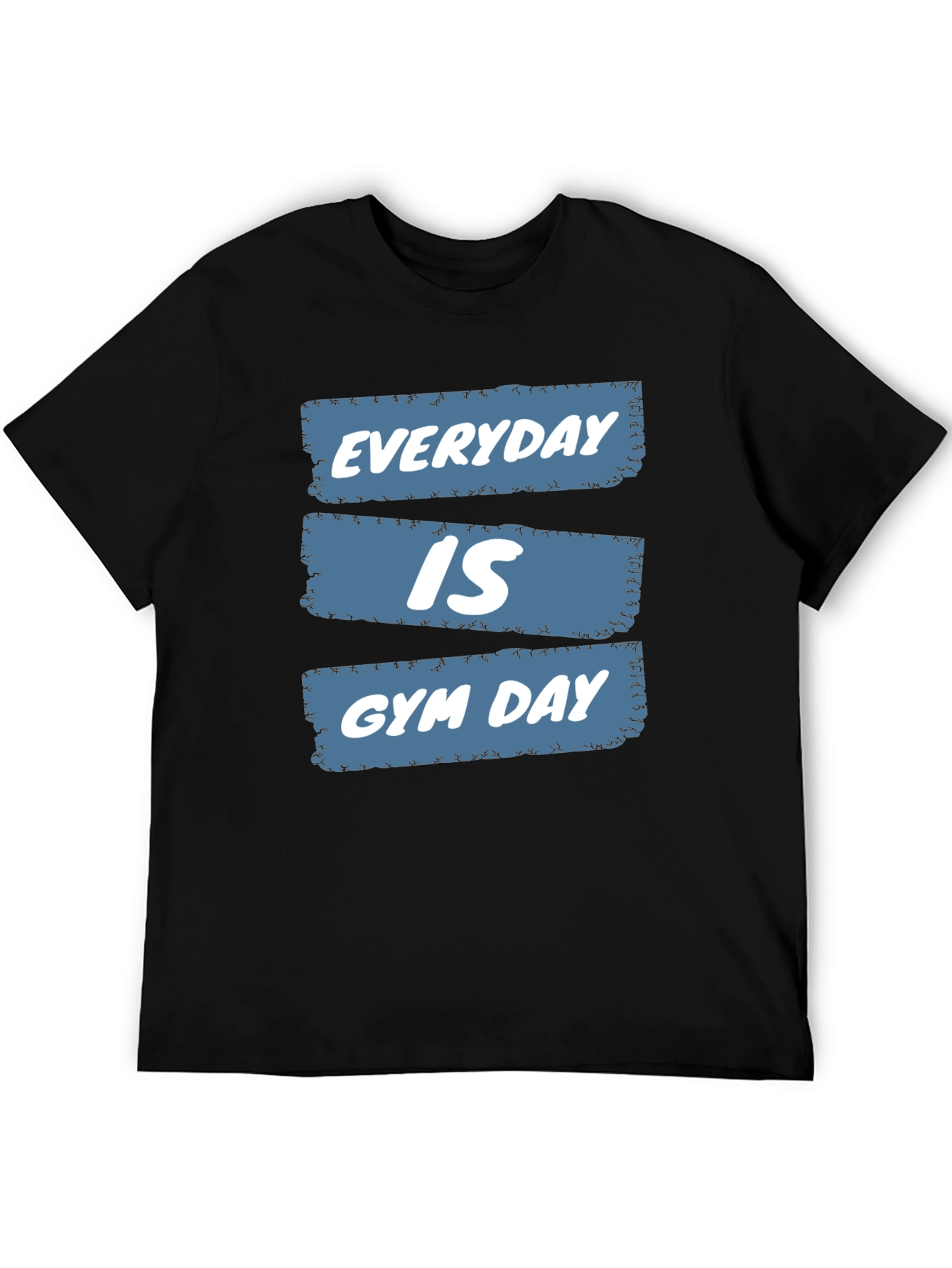 Everyday is Gym Day Black T-Shirt