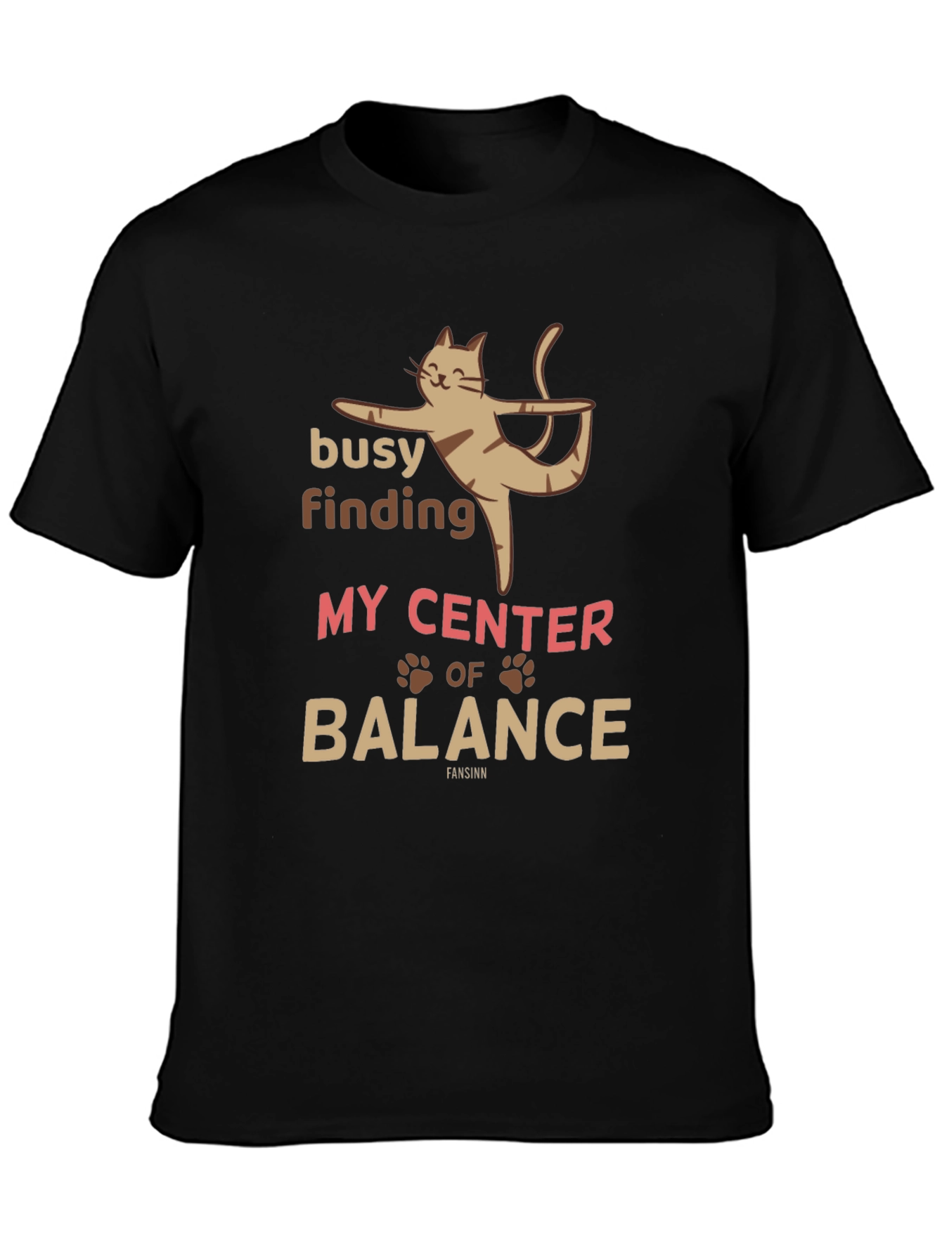Busy Finding My Center T-Shirt