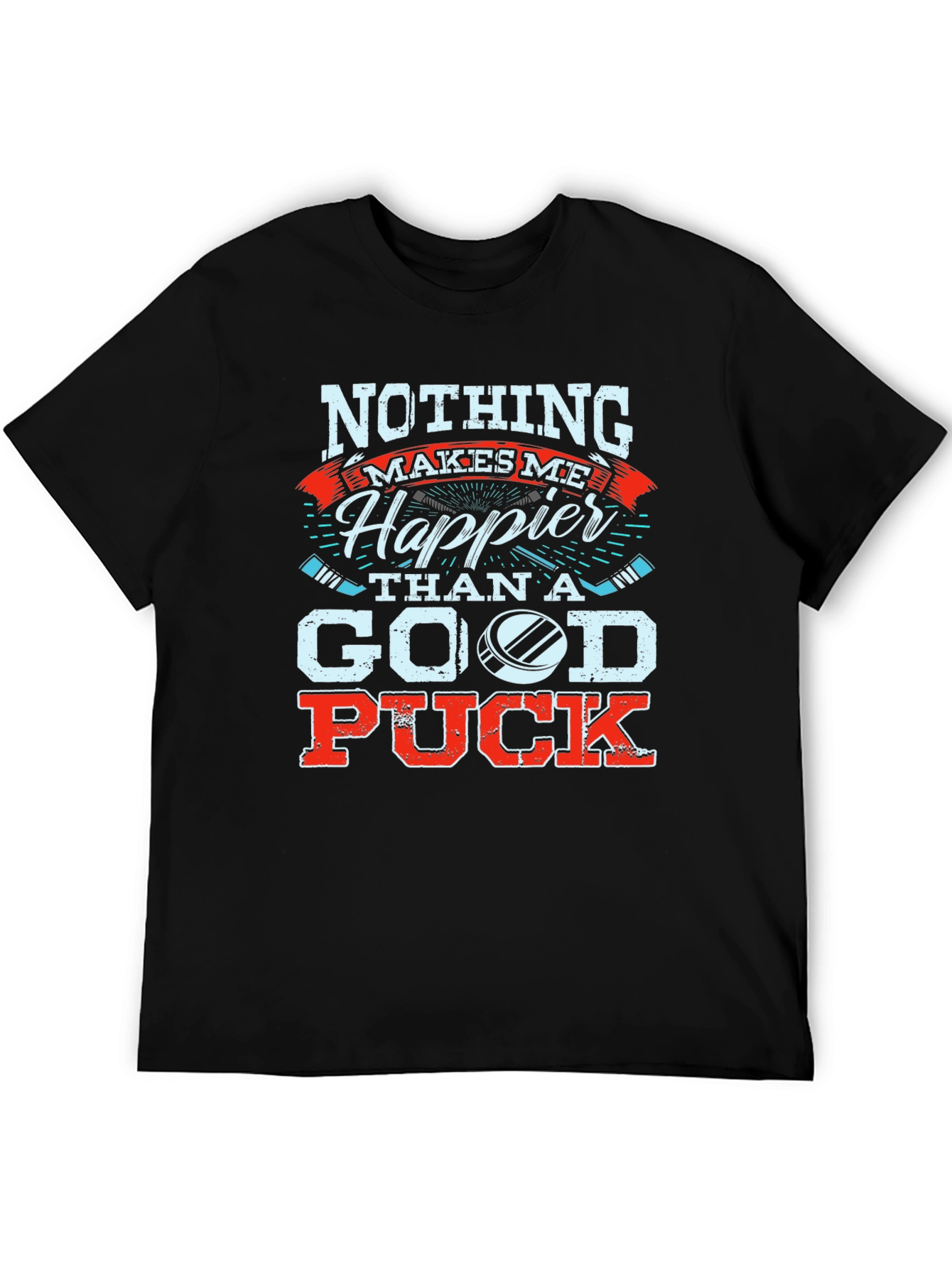 Hockey Fan T-Shirt: Nothing Makes Me Happier