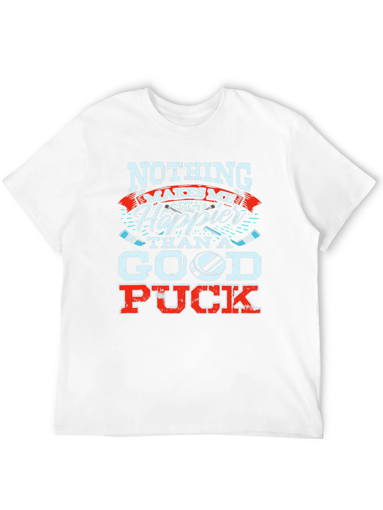 Hockey Fan T-Shirt: Nothing Makes Me Happier