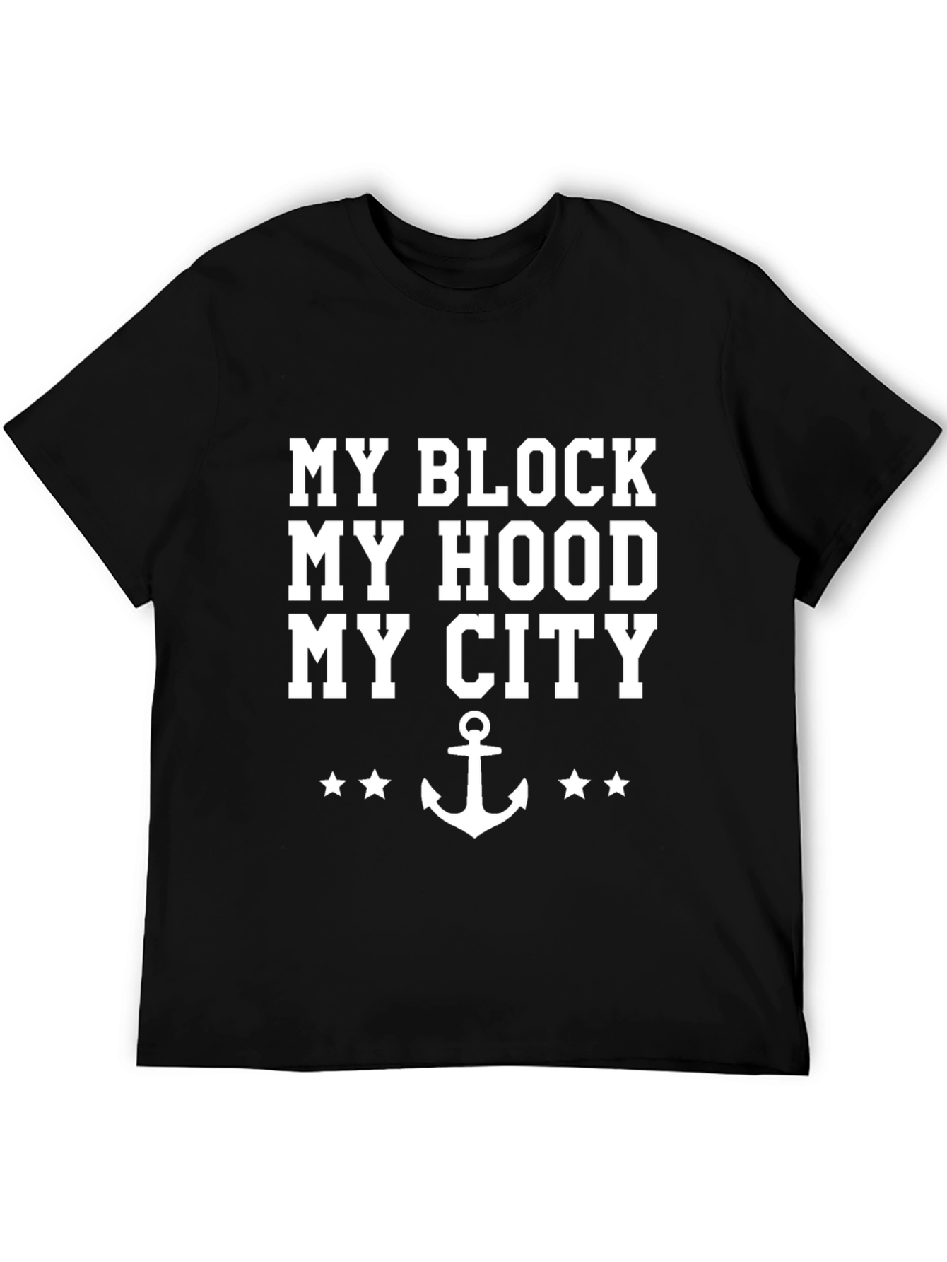 My Block My Hood My City T-Shirt