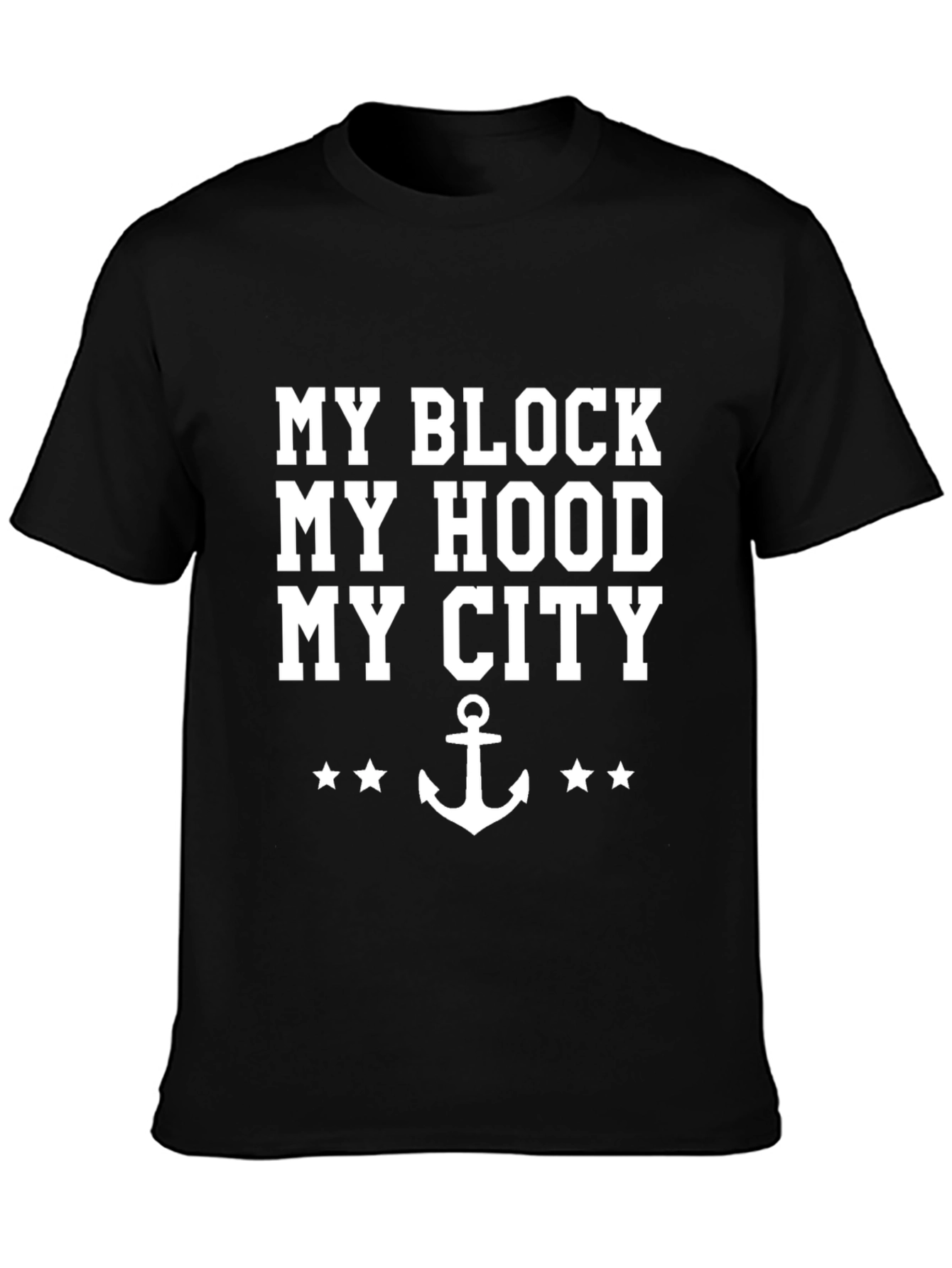 My Block My Hood My City T-Shirt