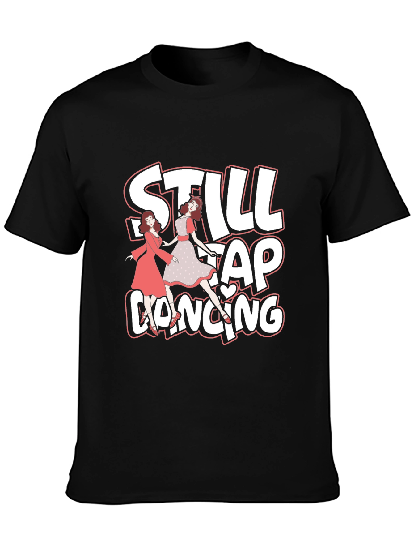 Still Tap Dancing Graphic Tee - Black Cotton T-Shirt