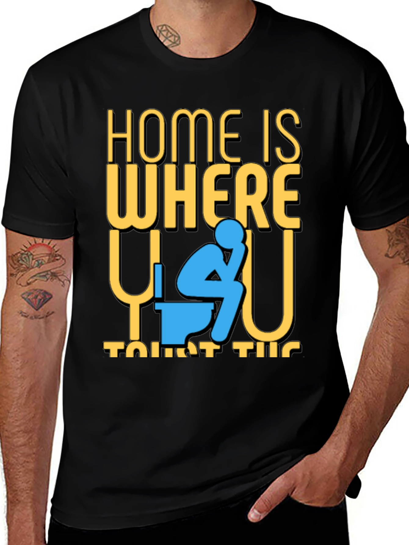 Funny Home is Where the Toilet Is T-Shirt