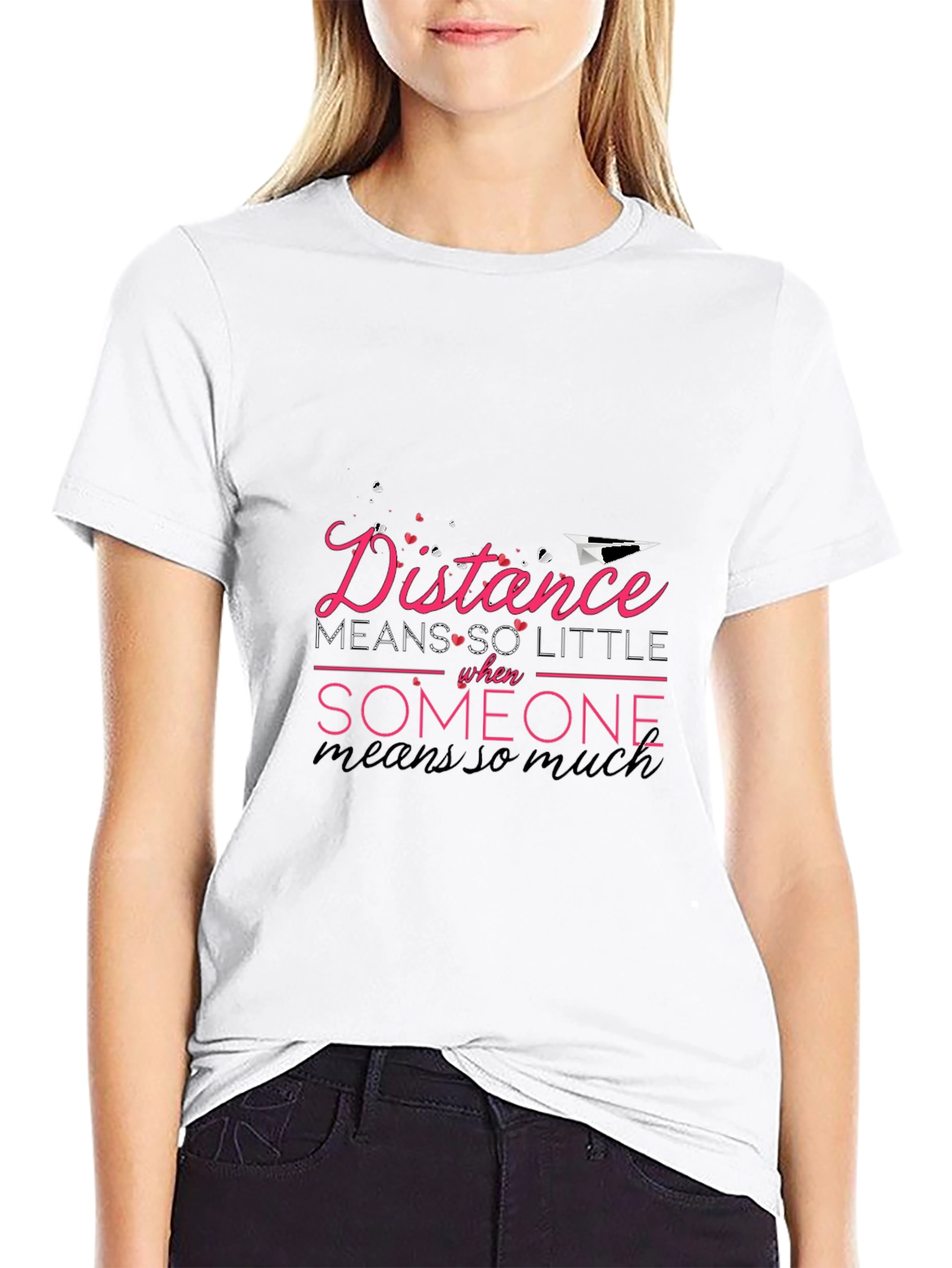 Distance Means Little Graphic T-Shirt