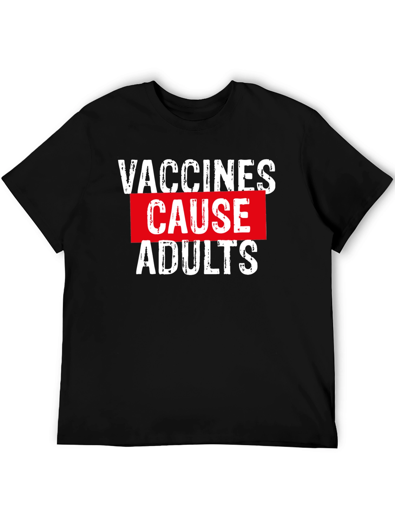 Vaccines Cause Adults Graphic Tee - Black