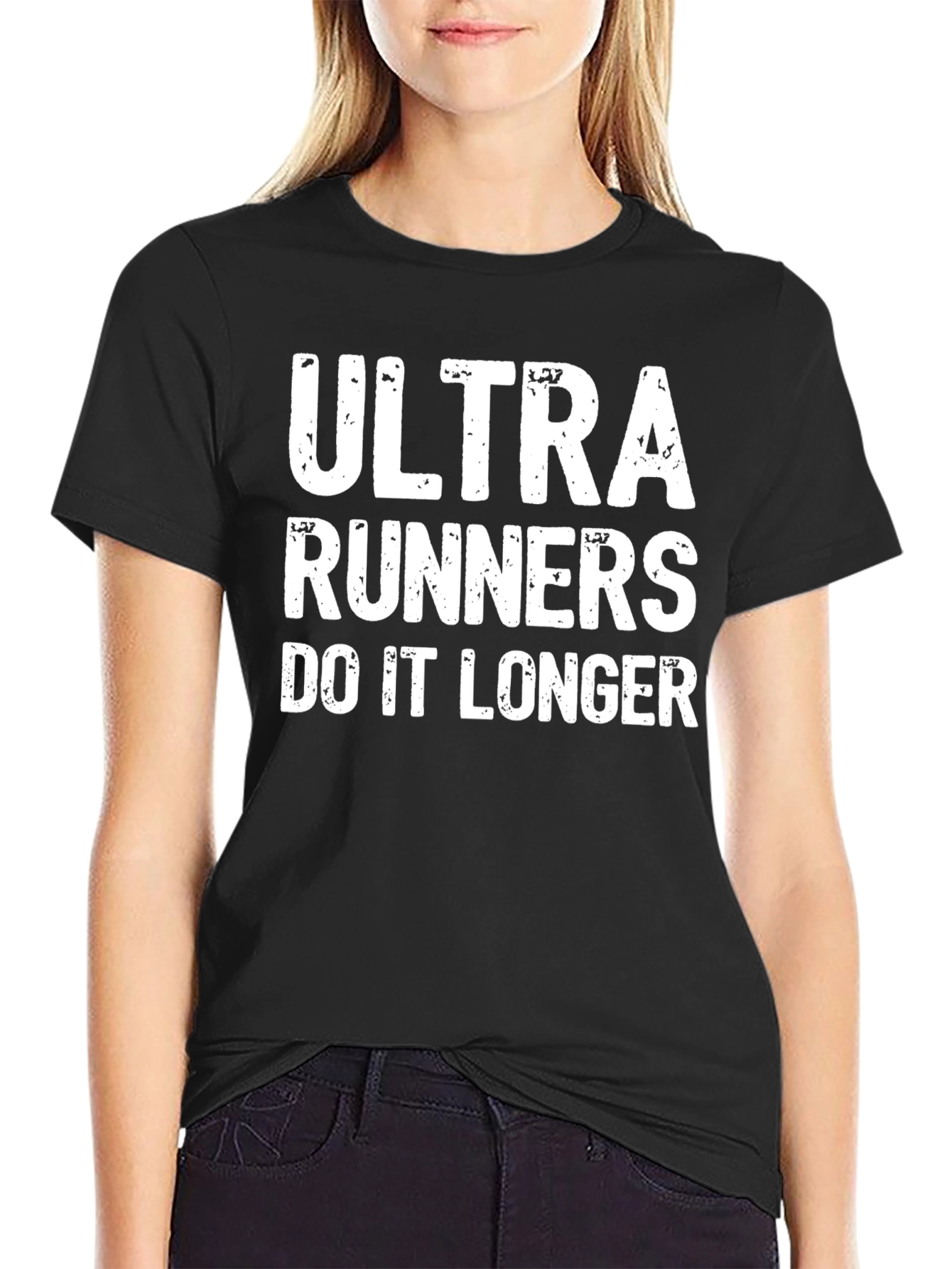 Ultra Runners Do It Longer Black T-Shirt