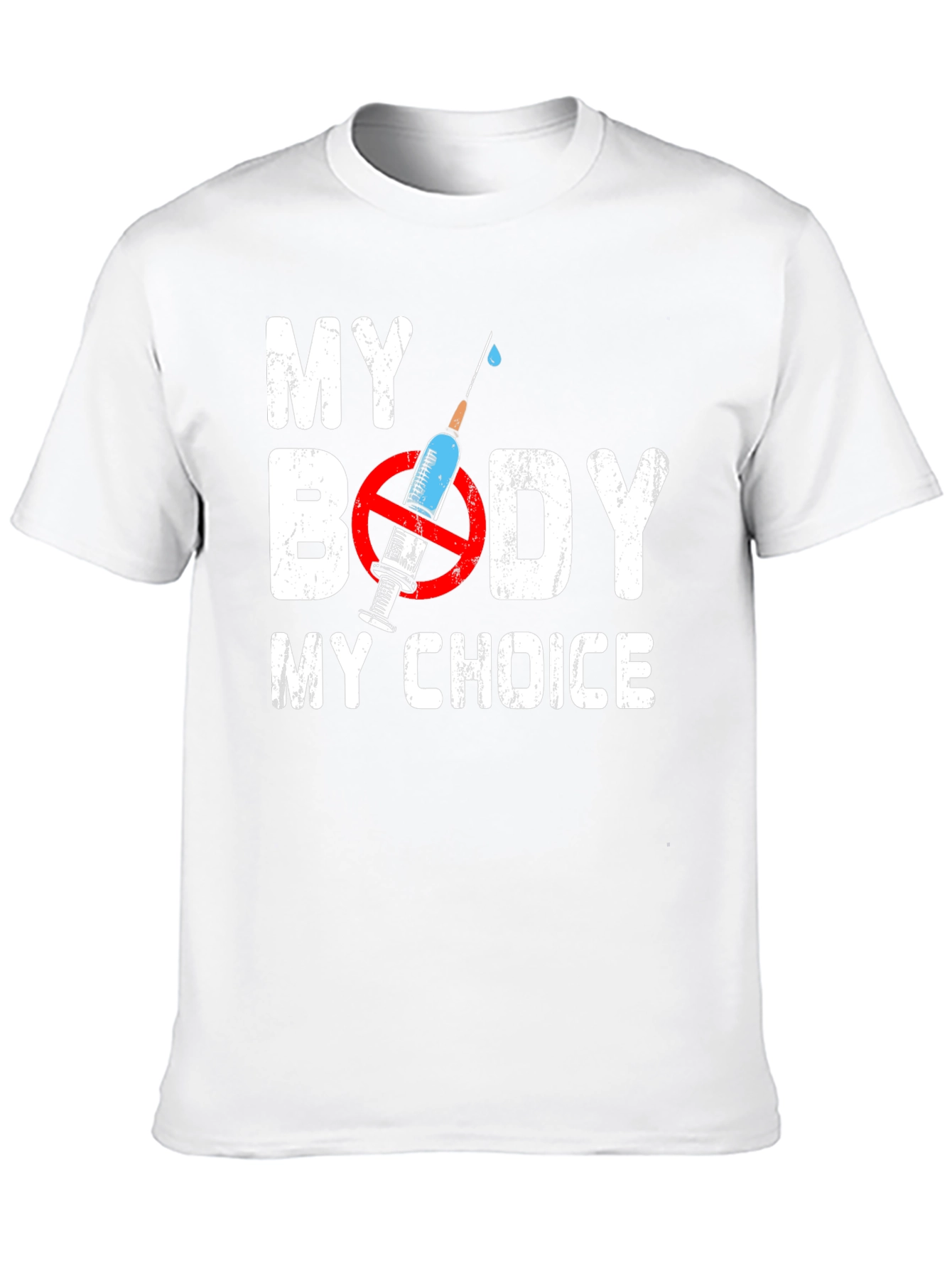 My Body My Choice Anti-Vaccine T-Shirt