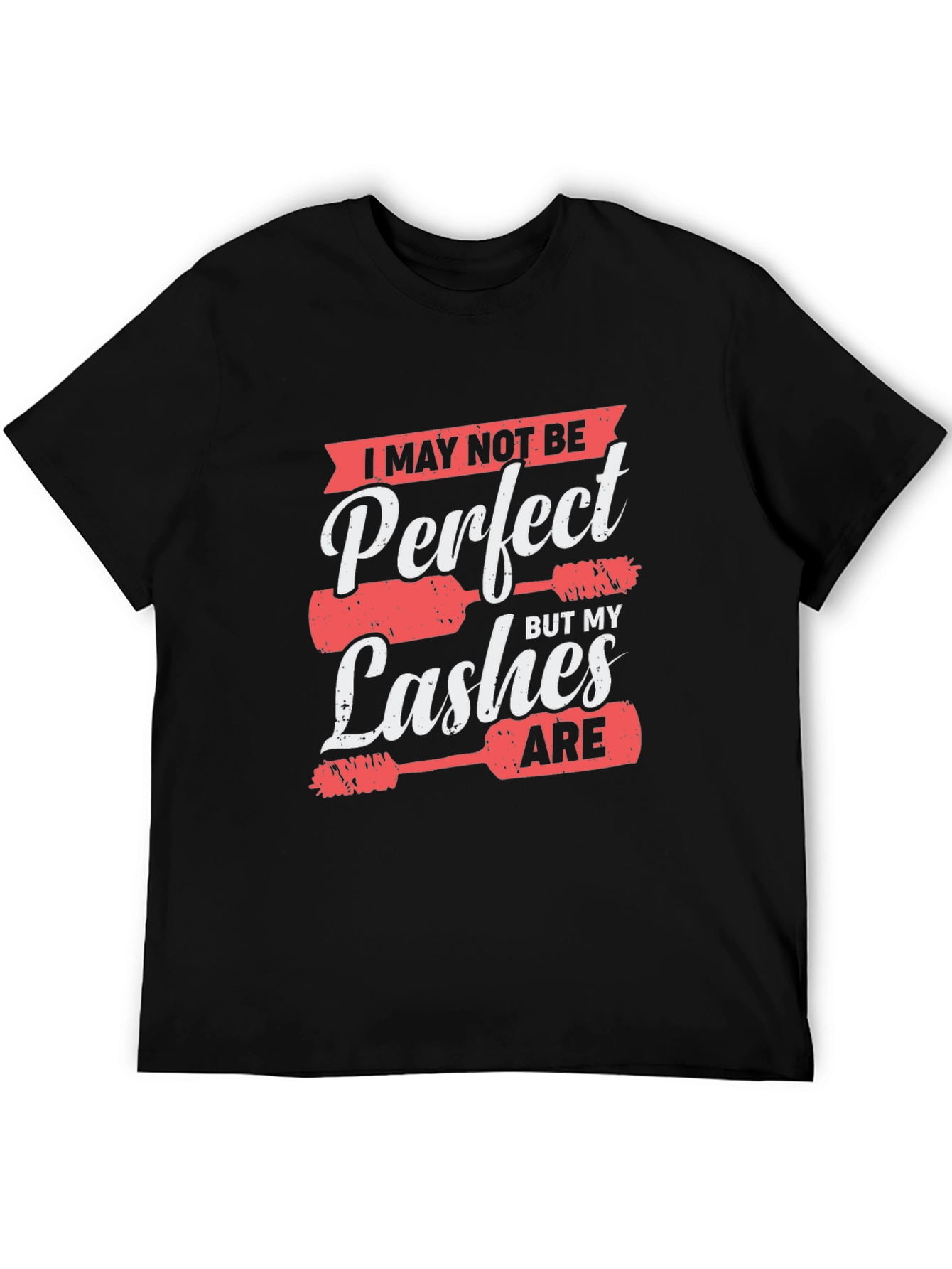 Perfect Lashes T-Shirt - Funny Mascara Lover Tee