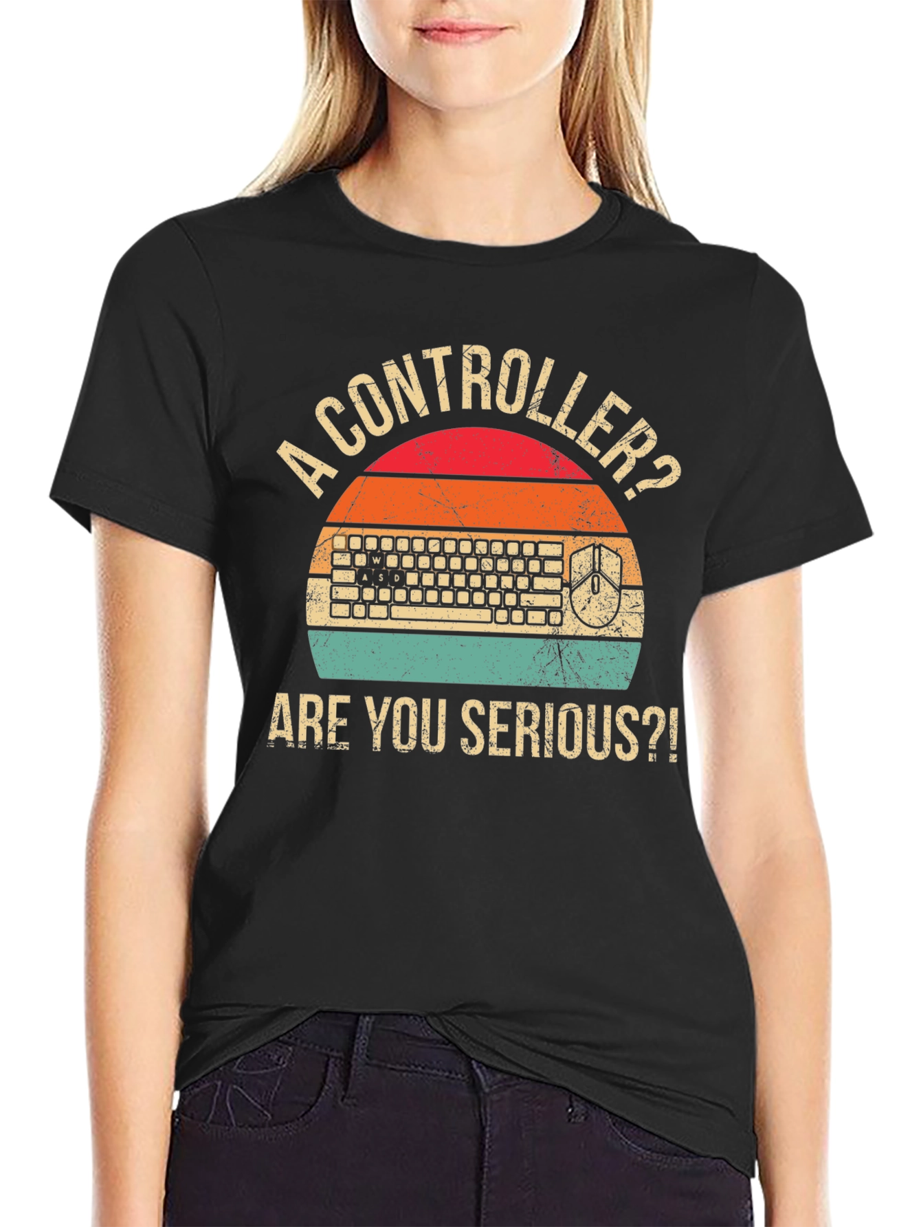 Gamer T-Shirt: Controller? Are You Serious?!