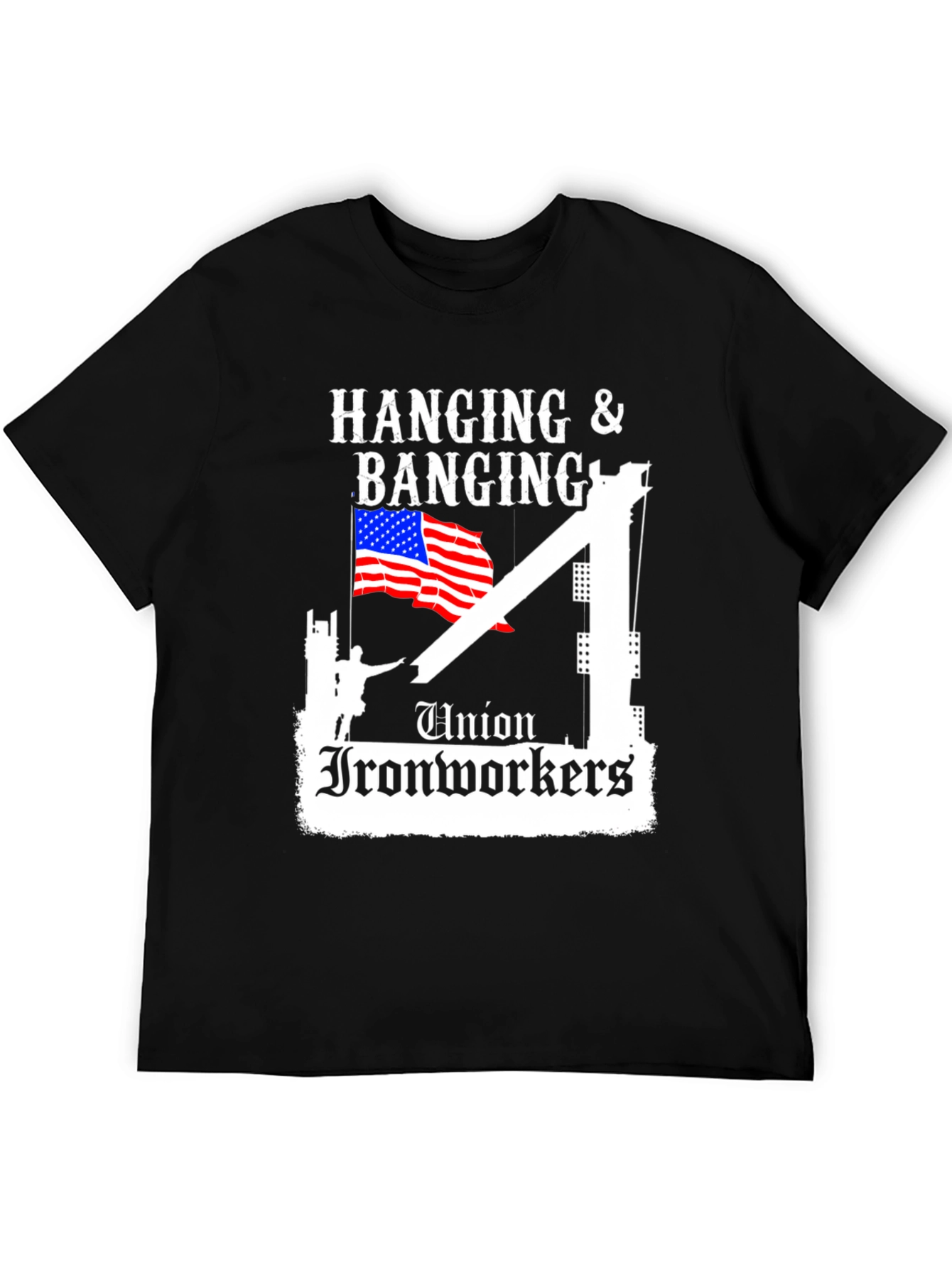 Union Ironworkers Hanging & Banging T-Shirt