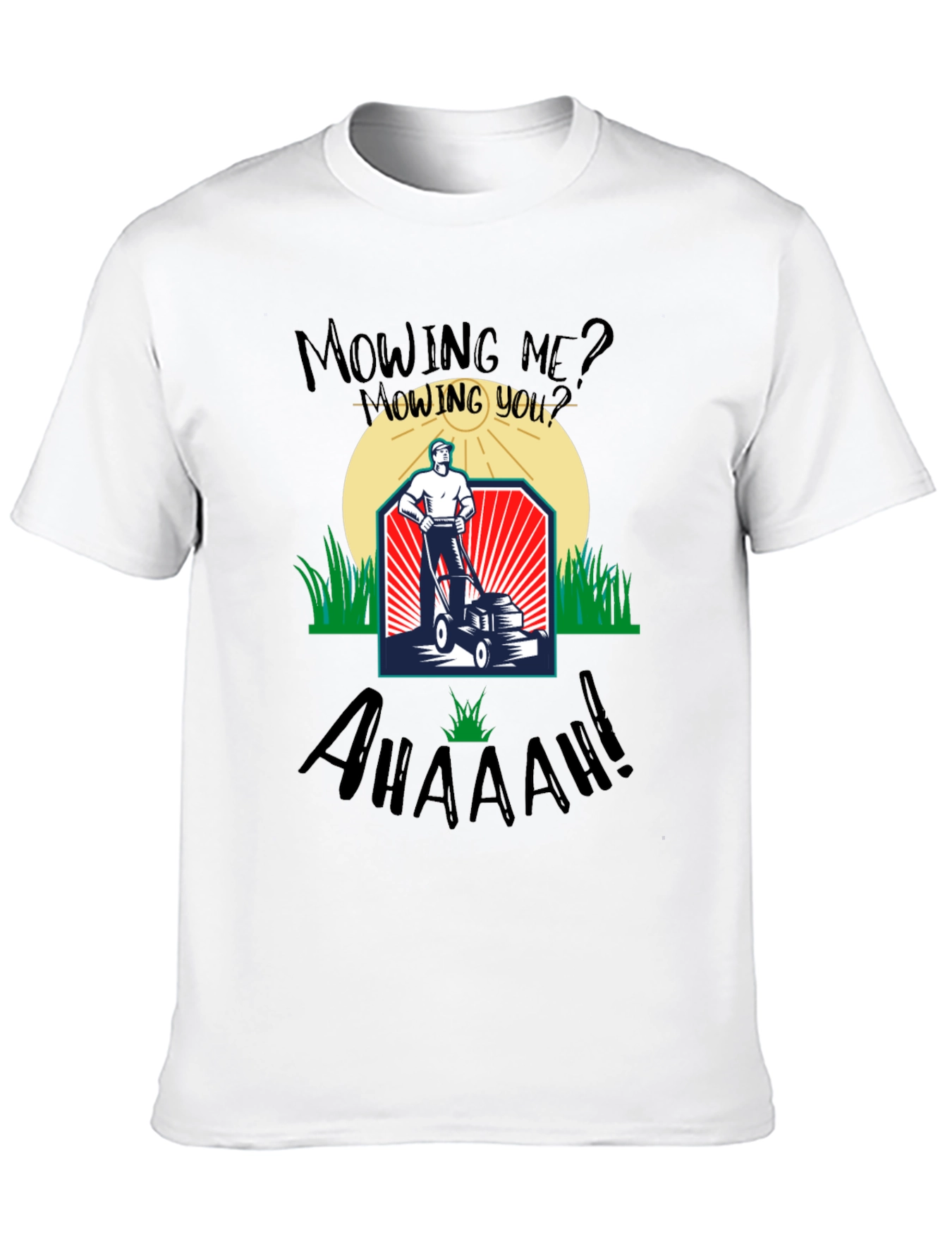 Mowing Me? T-Shirt - Funny Lawn Care Tee