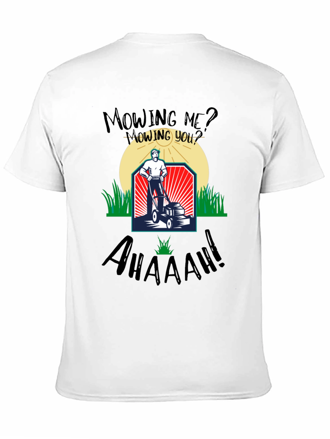 Mowing Me? T-Shirt - Funny Lawn Care Tee