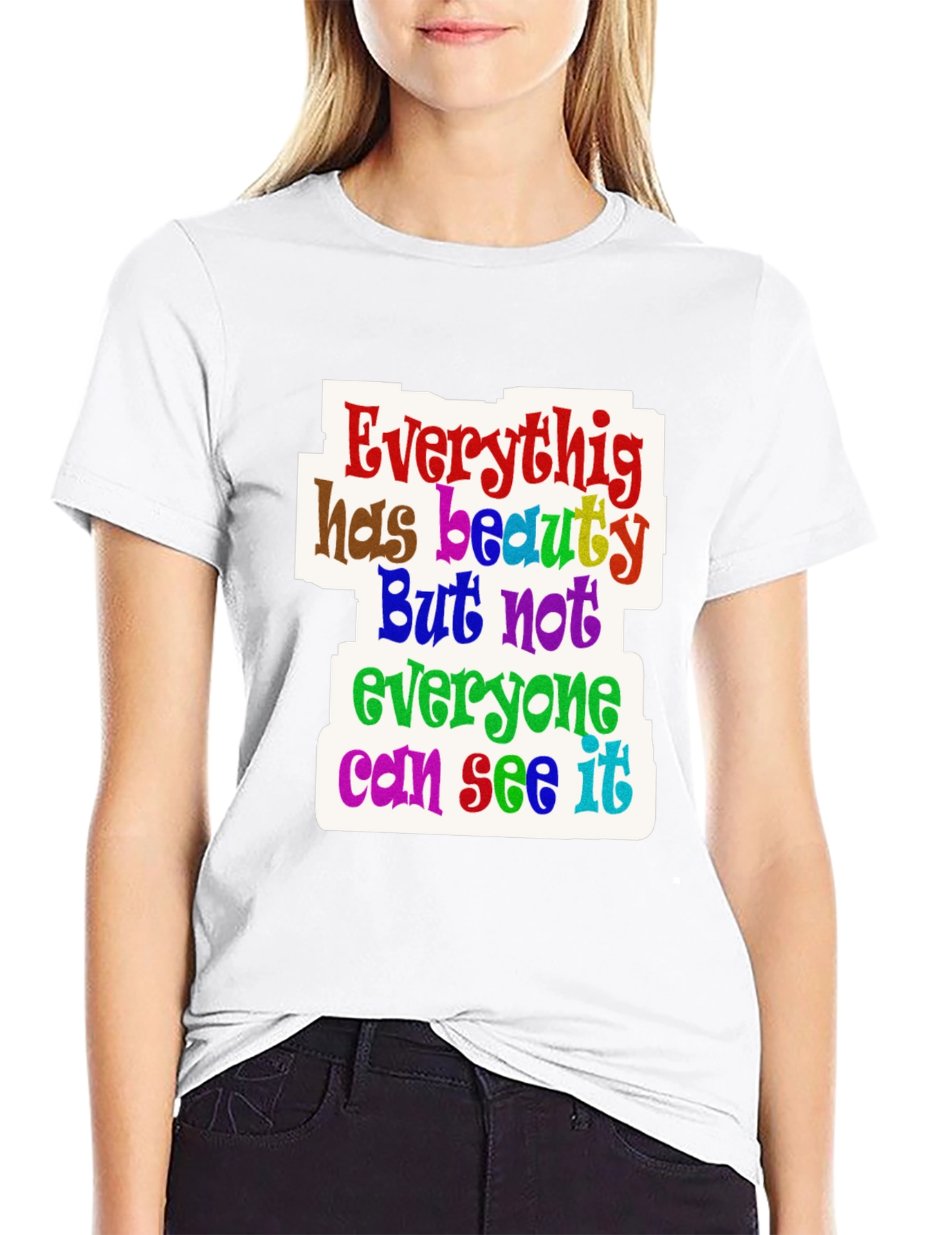 Everything Has Beauty T-Shirt