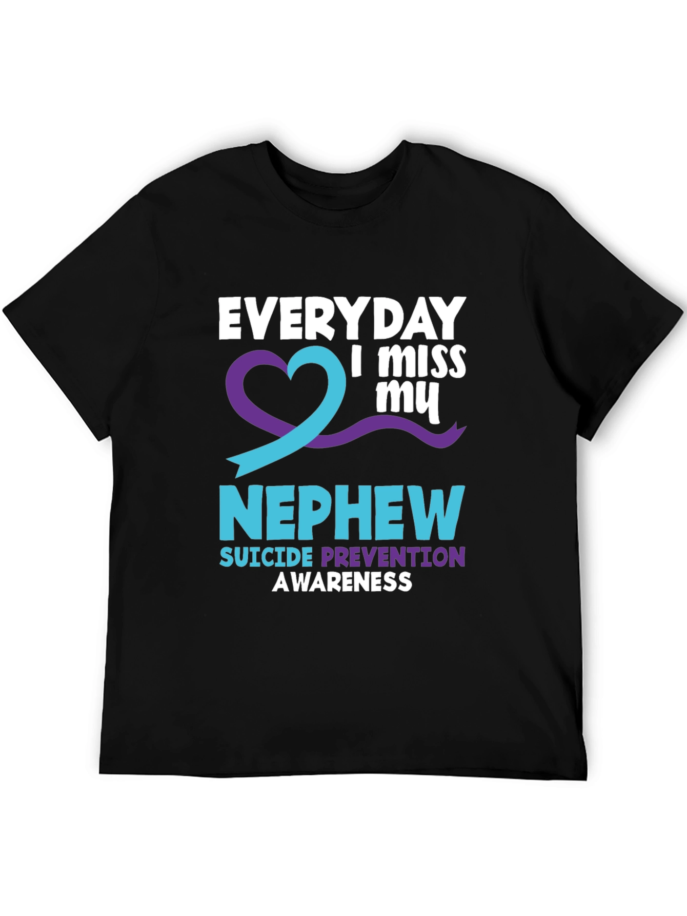 Everyday I Miss My Nephew Suicide Awareness T-Shirt