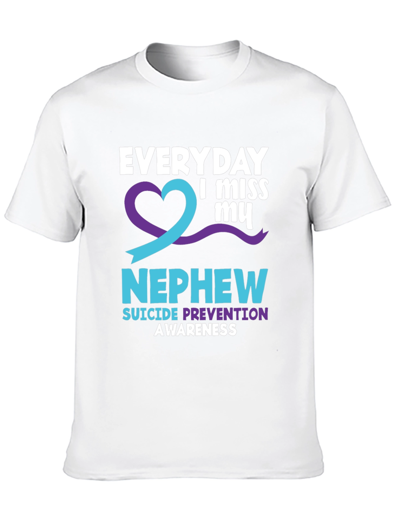 Everyday I Miss My Nephew Suicide Awareness T-Shirt