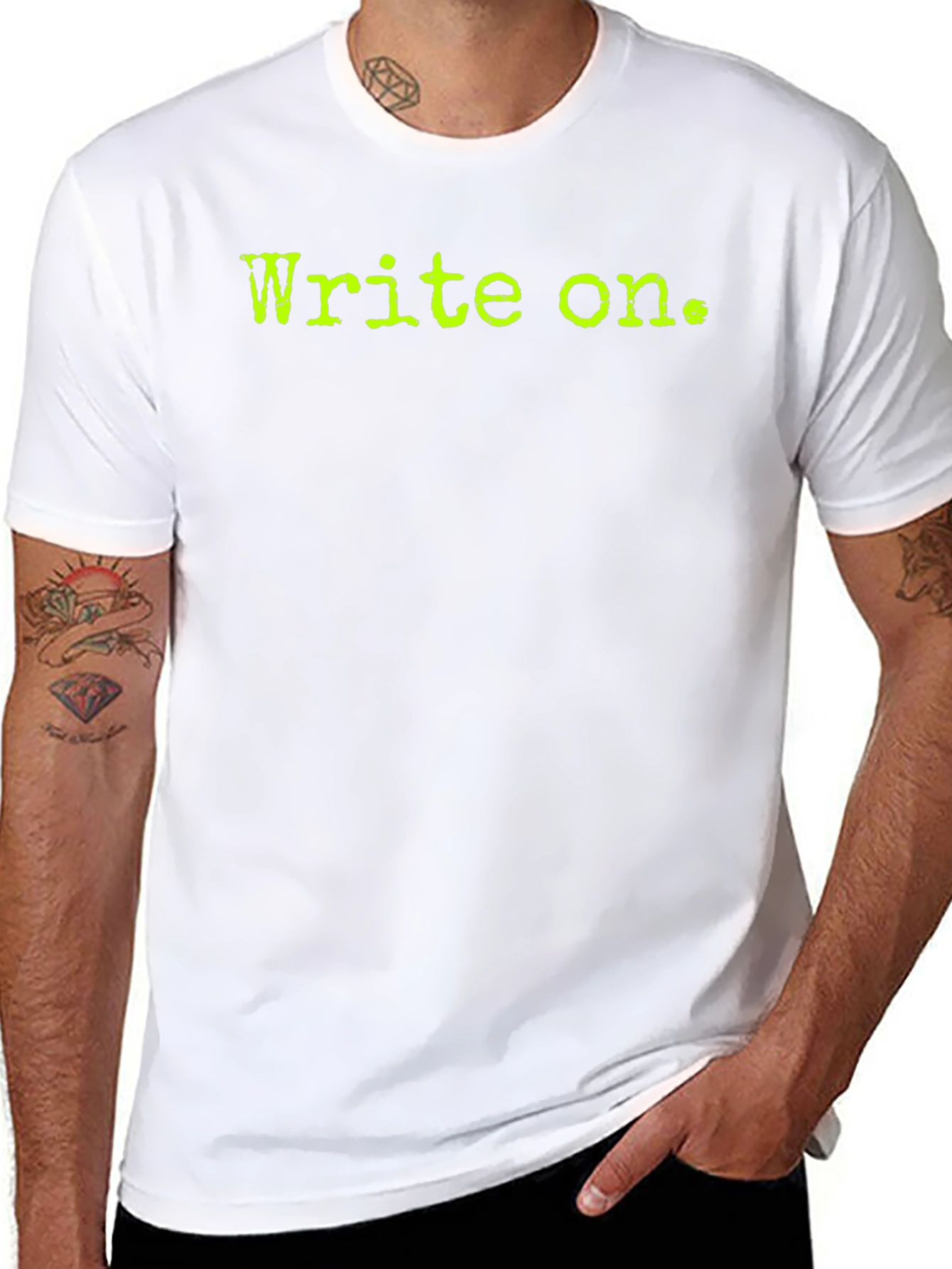 Write On. Black Tee - Inspirational Writing T-Shirt