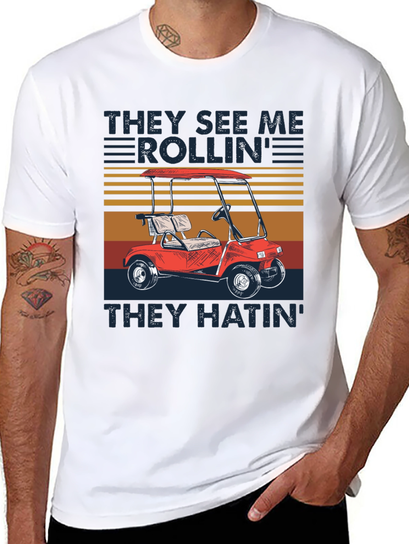 They See Me Rollin Golf Cart T-Shirt