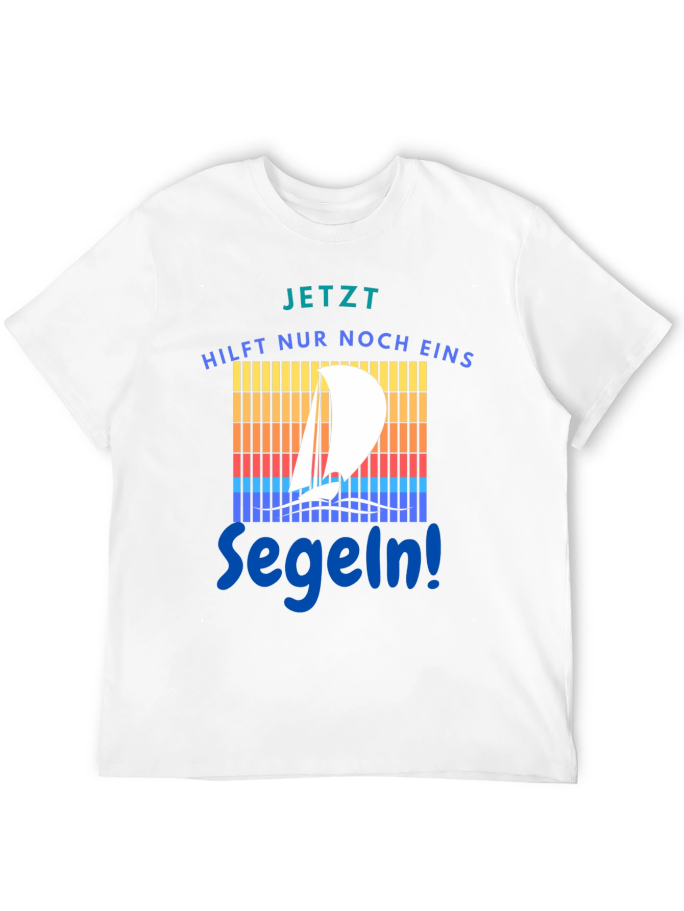 Jetzt Segeln Graphic Tee
