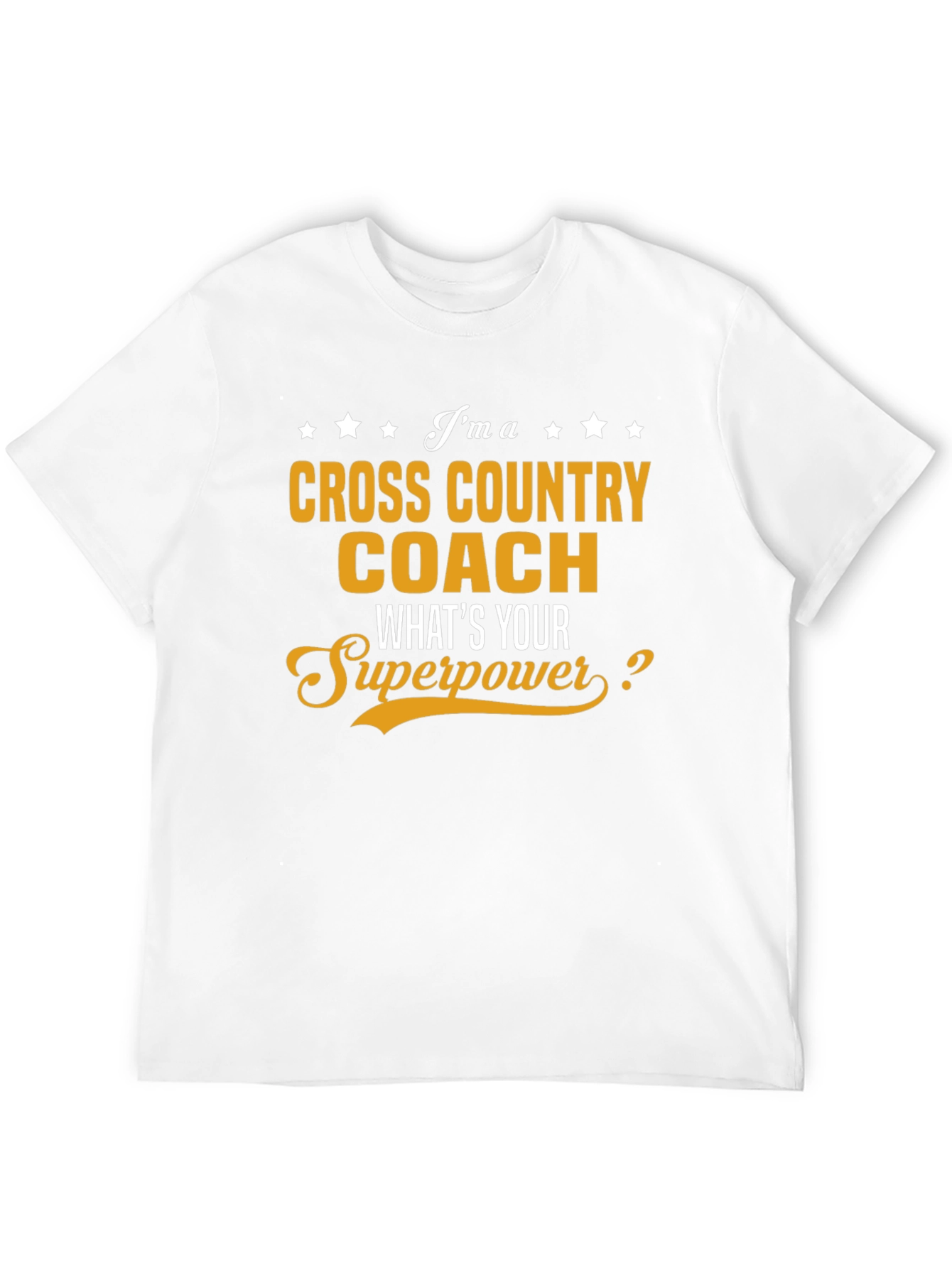 Cross Country Coach Superpower T-Shirt