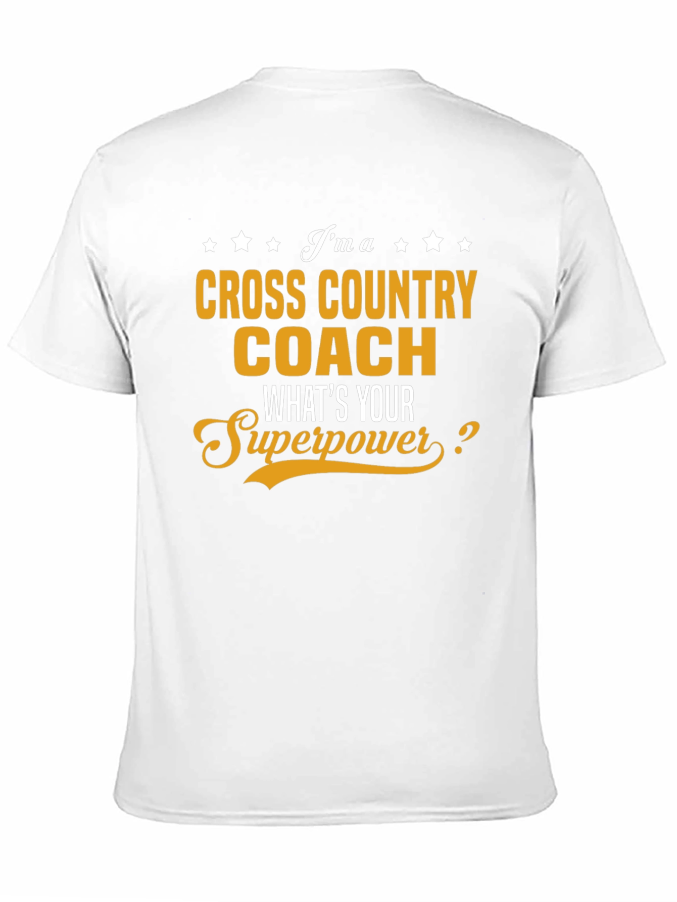 Cross Country Coach Superpower T-Shirt