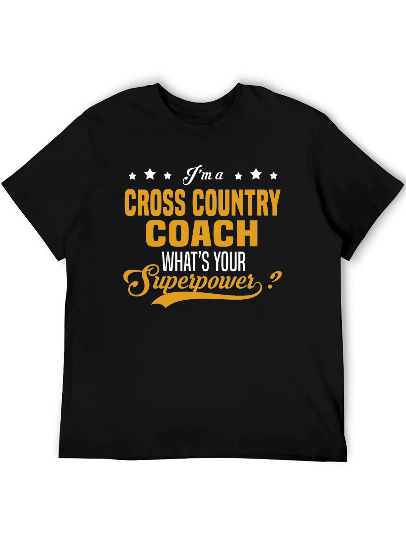 Cross Country Coach Superpower T-Shirt
